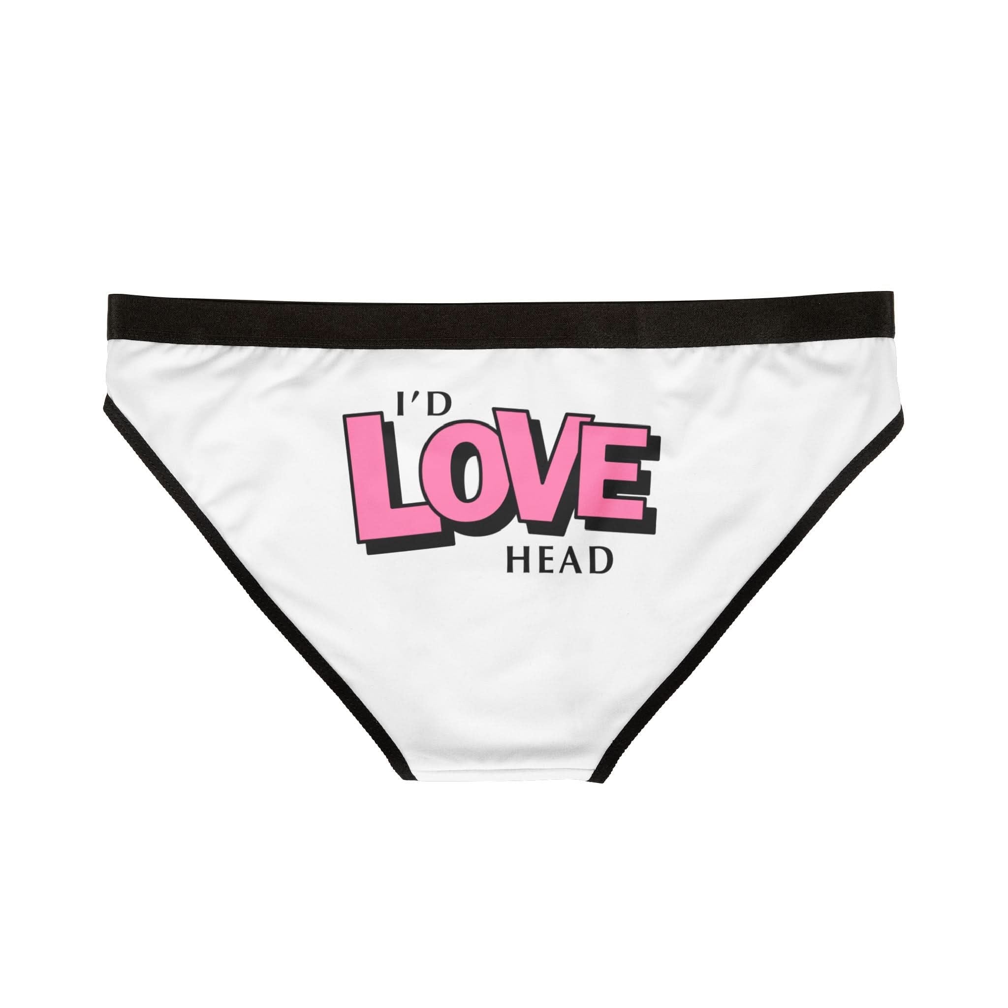 I’d Love Head | Mix & Match Women’s Fun-Flirty Lovers’ Panties