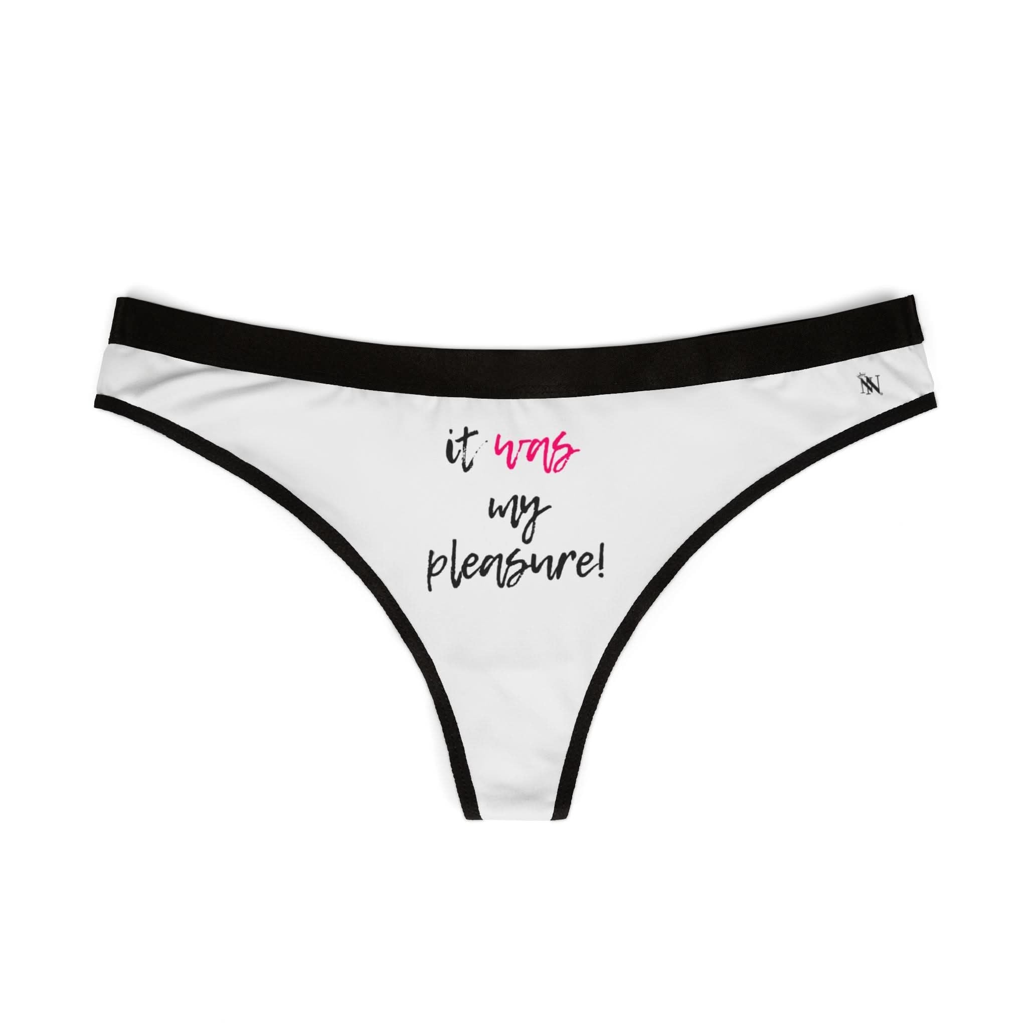 It Was My Pleasure | Mix & Match Women’s Fun-Flirty Lovers’ Thongs