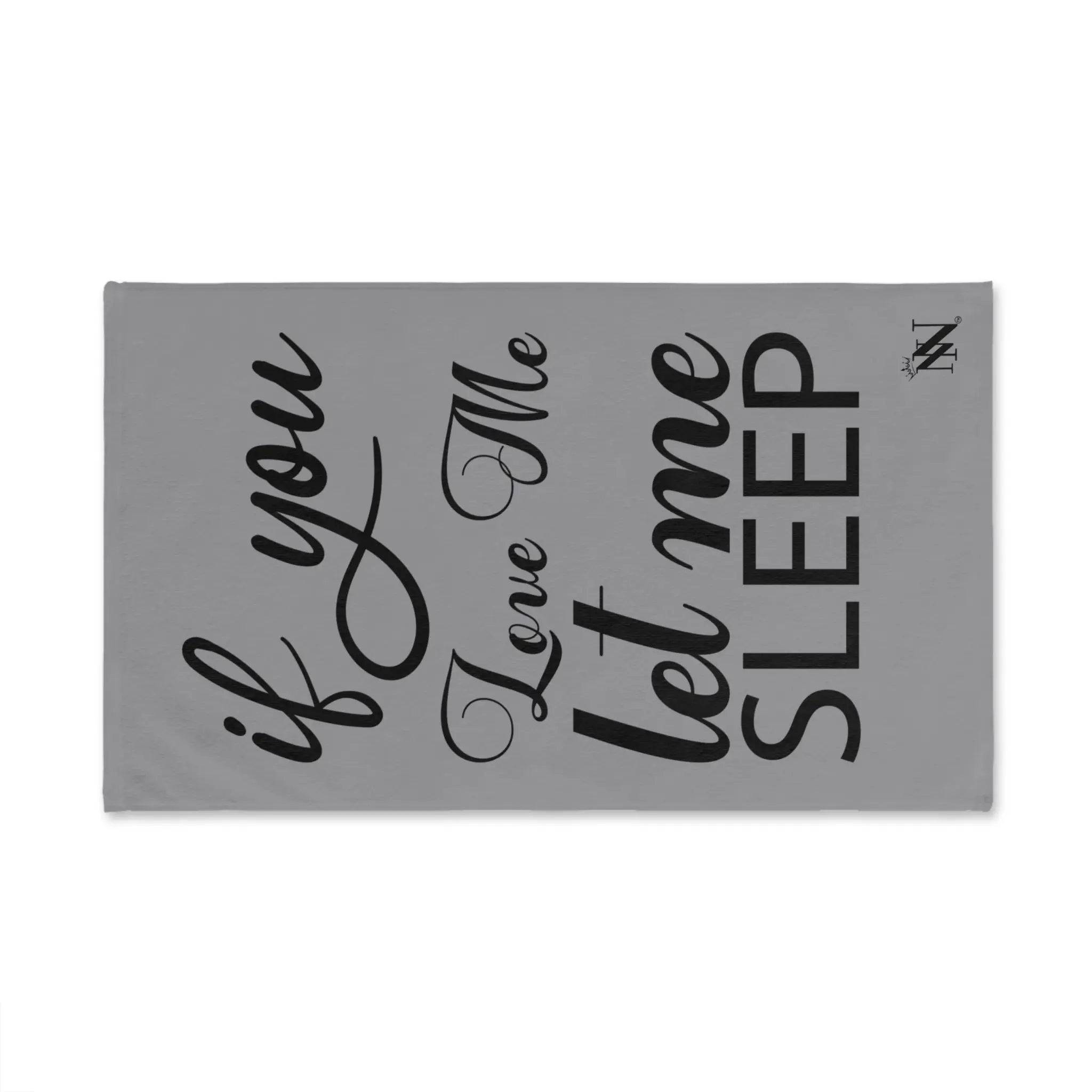 Let Me Sleep Grey | Mix & Match Original Fun-Flirty Lovers’ Towels
