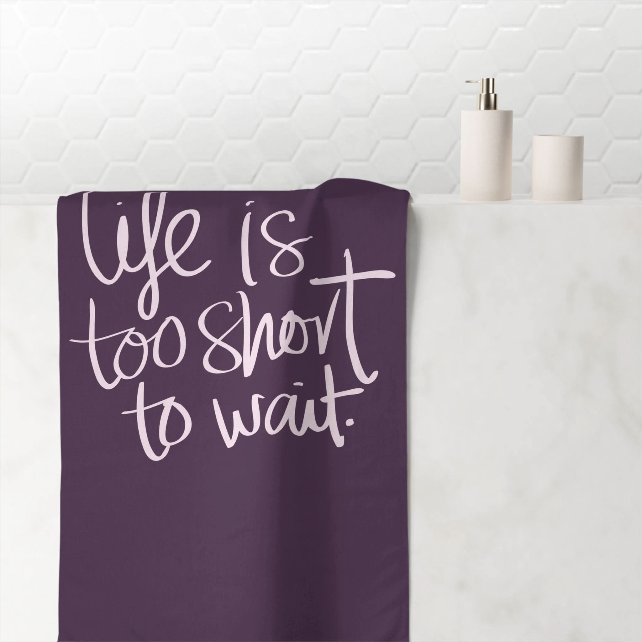 Life Is Too Short To Wait | Mix & Match Naughty XL Fun-Flirty Lovers’ Towels