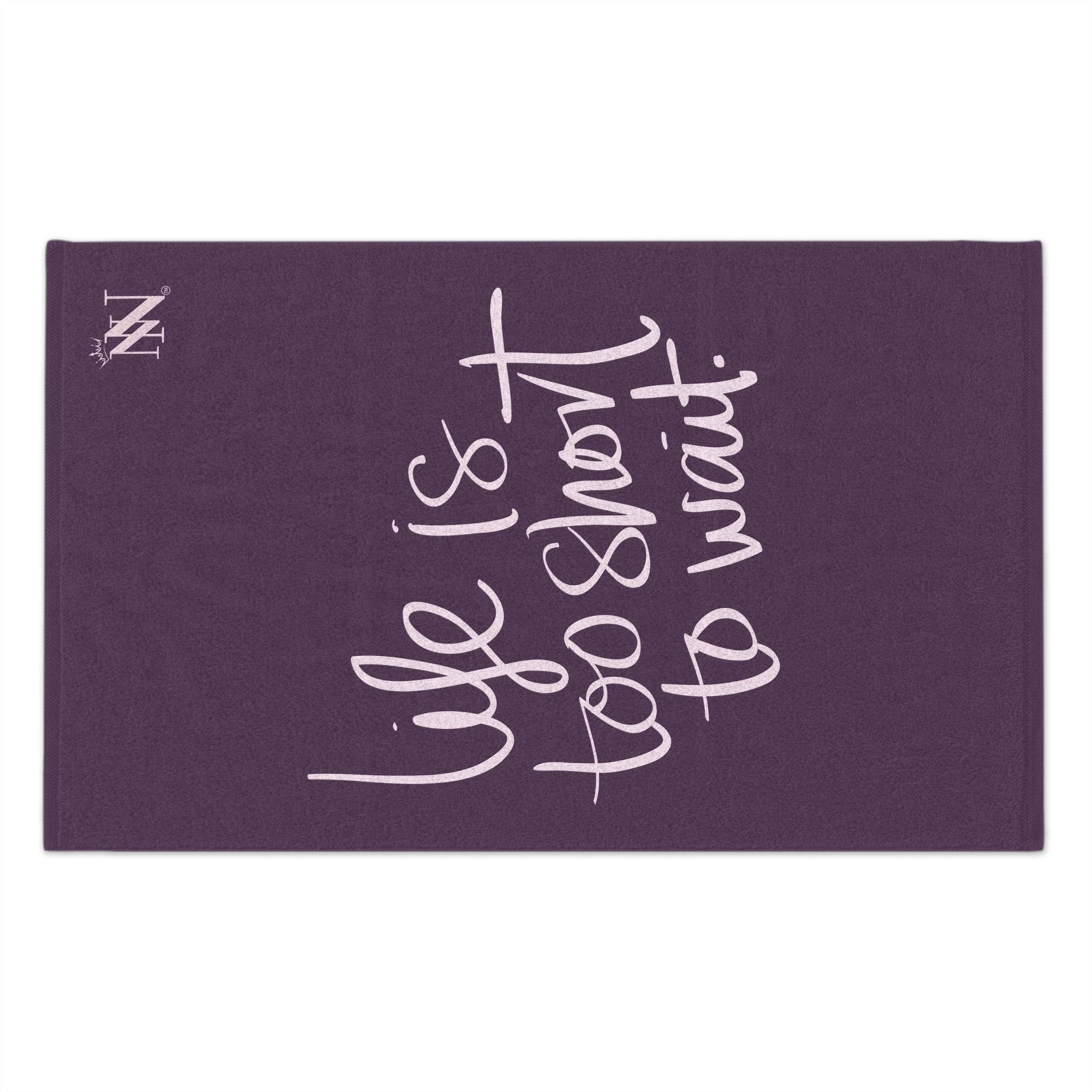 Life Is Too Short To Wait | Mix & Match Soft Fun-Flirty Lovers’ Towels