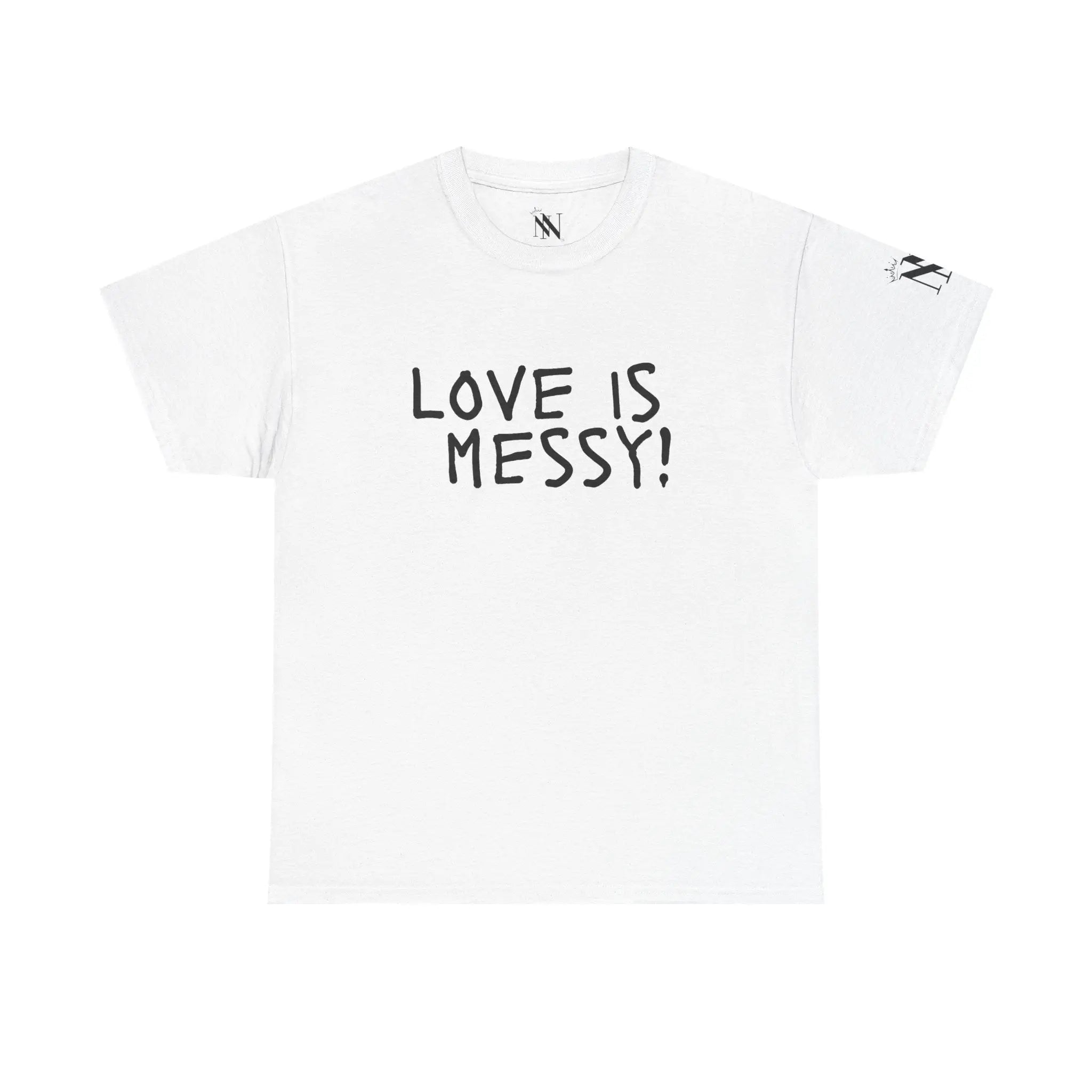 Love is Messy | Mix & Match Cotton Unisex Fun-Flirty Lovers’ T-Shirts