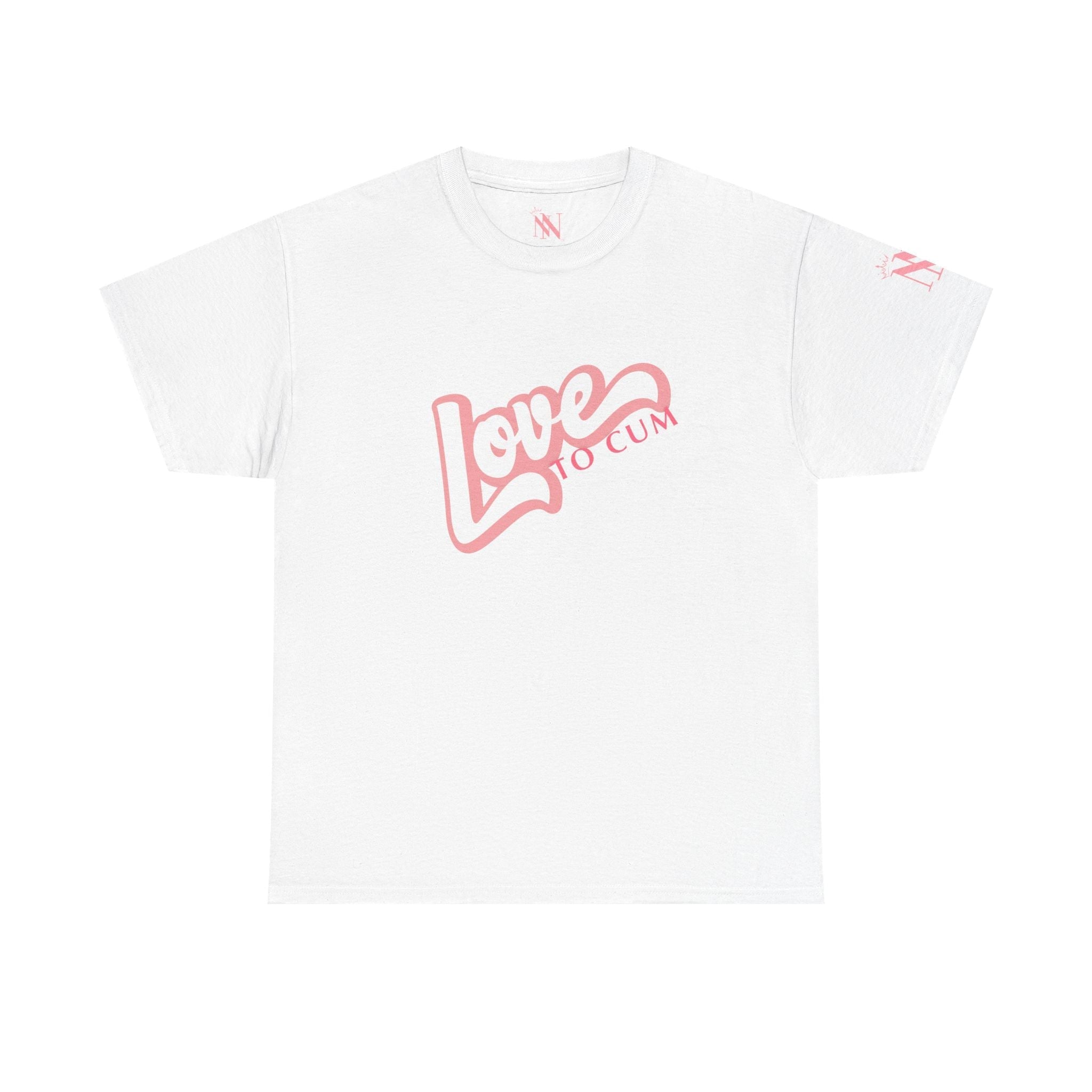 Love to Cum Adult T-Shirt Cum Tee’s | Live Bold & Comfortable