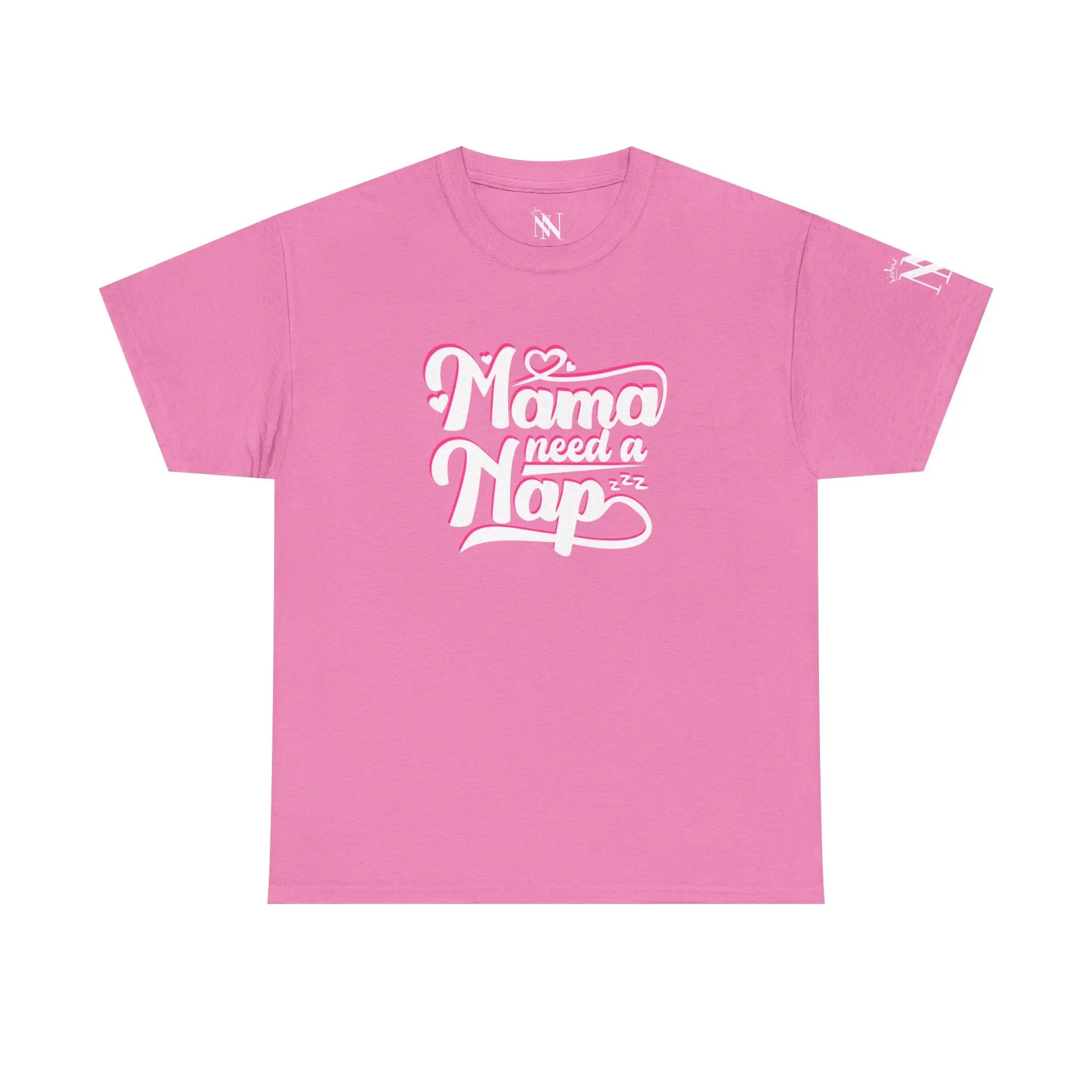 Mama Need a Nap | Mix & Match Cotton Unisex Fun-Flirty Lovers’ T-Shirts