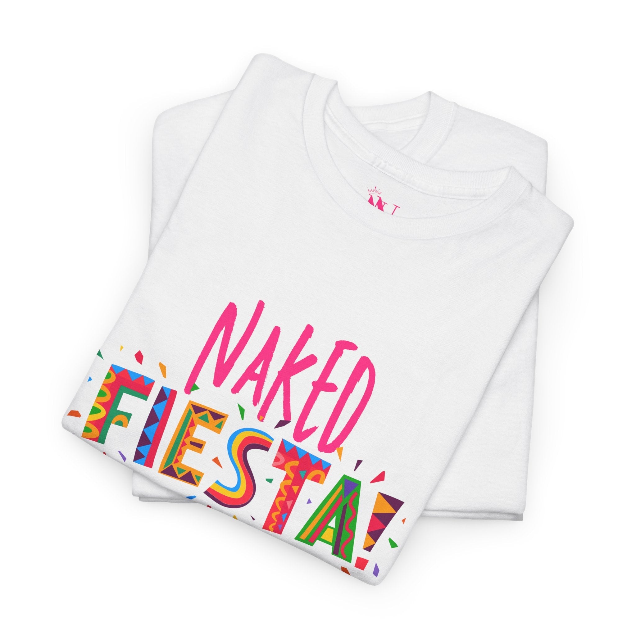 Naked Fiesta | Mix & Match 100% Cotton Unisex Fun-Flirty Lovers’ Tees