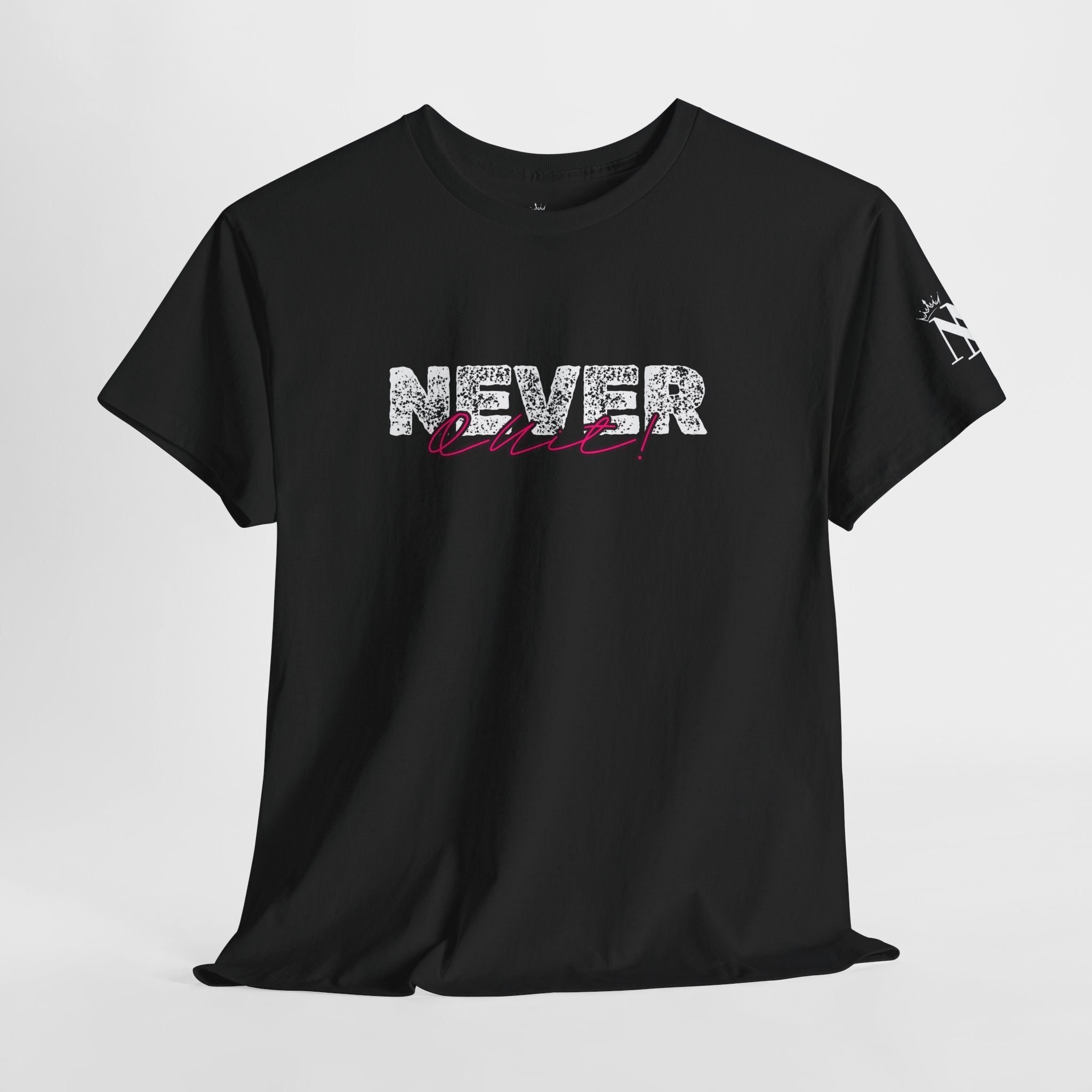Never Quit! | Mix & Match Cotton Unisex Fun-Flirty Lovers’ T-Shirts