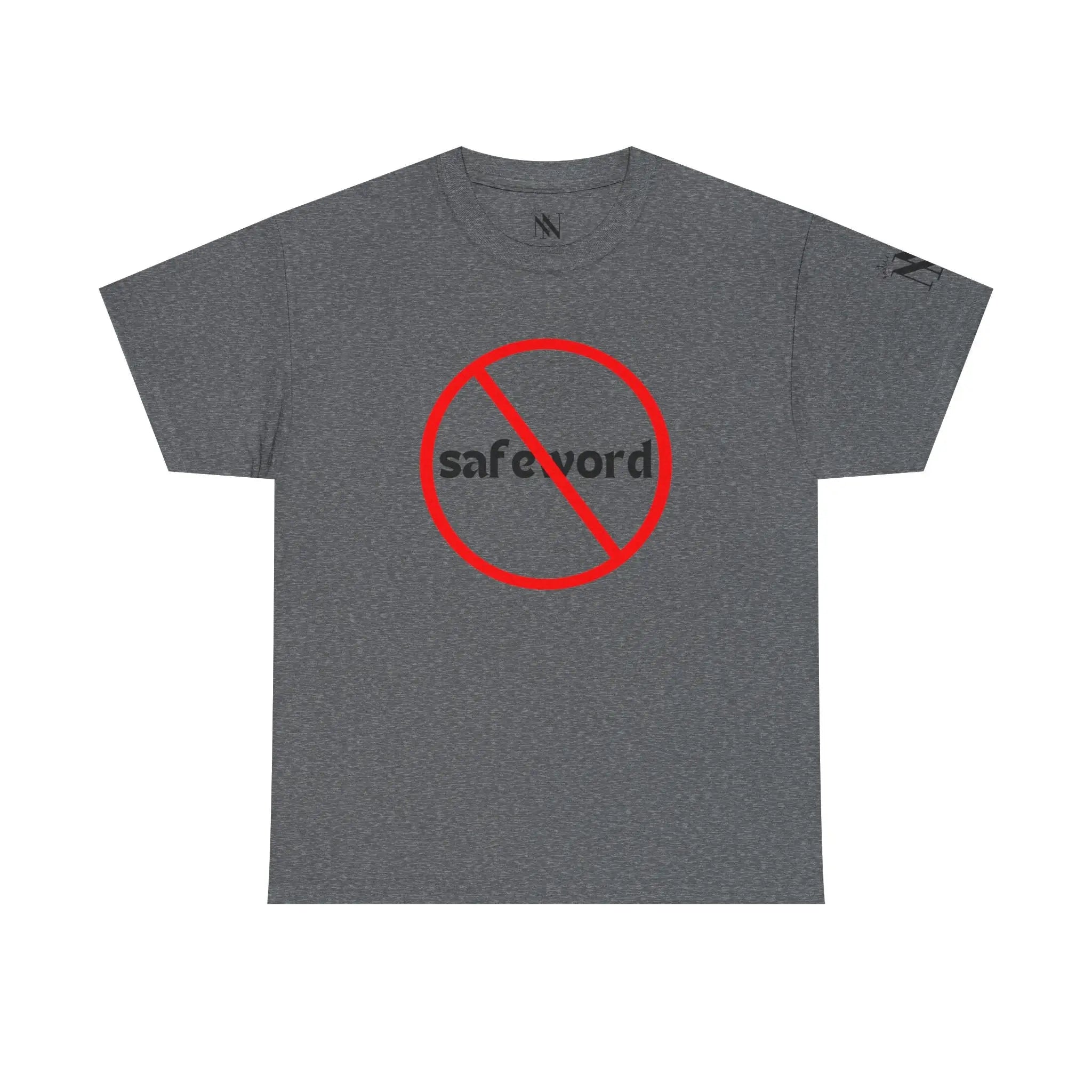 No Safe Word | Mix & Match 100% Cotton Unisex Fun-Flirty Lovers’ Tees