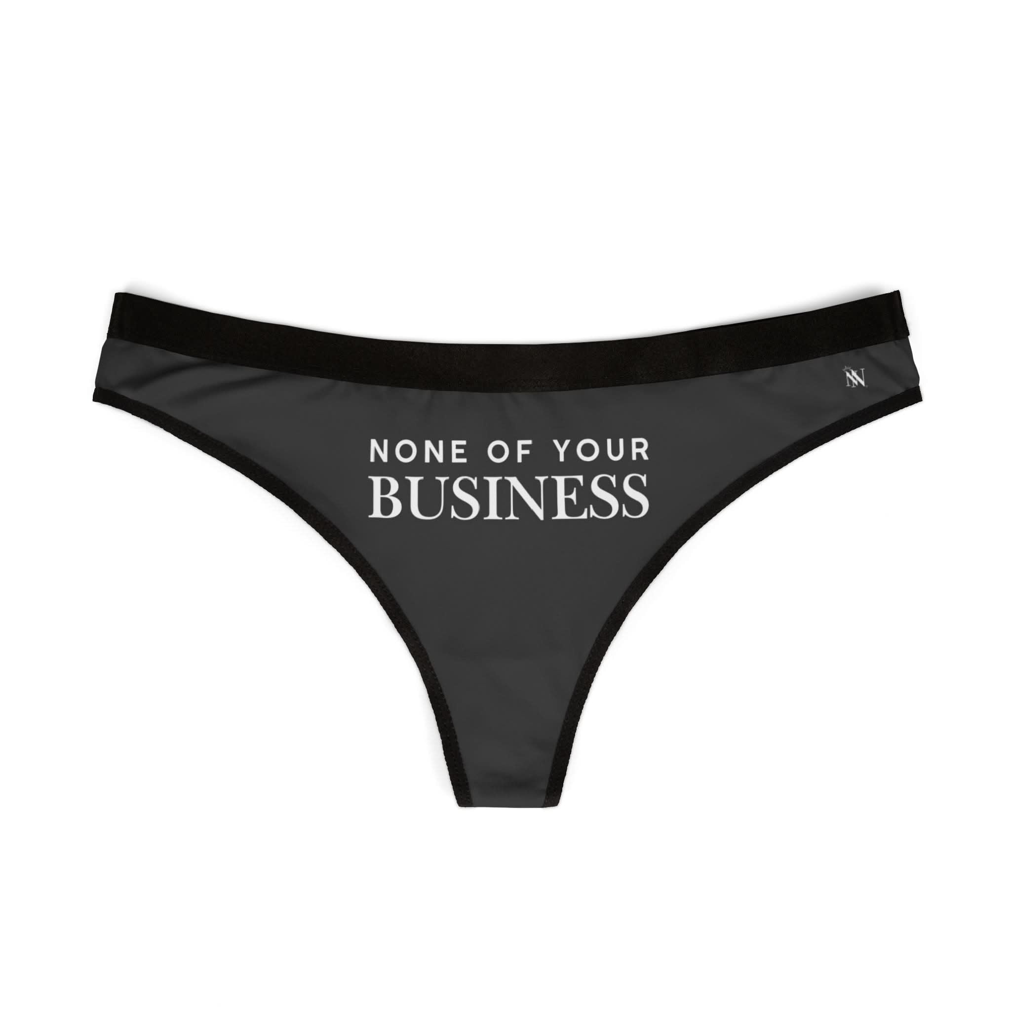 None of Your Business | Mix & Match Women’s Fun-Flirty Lovers’ Thongs