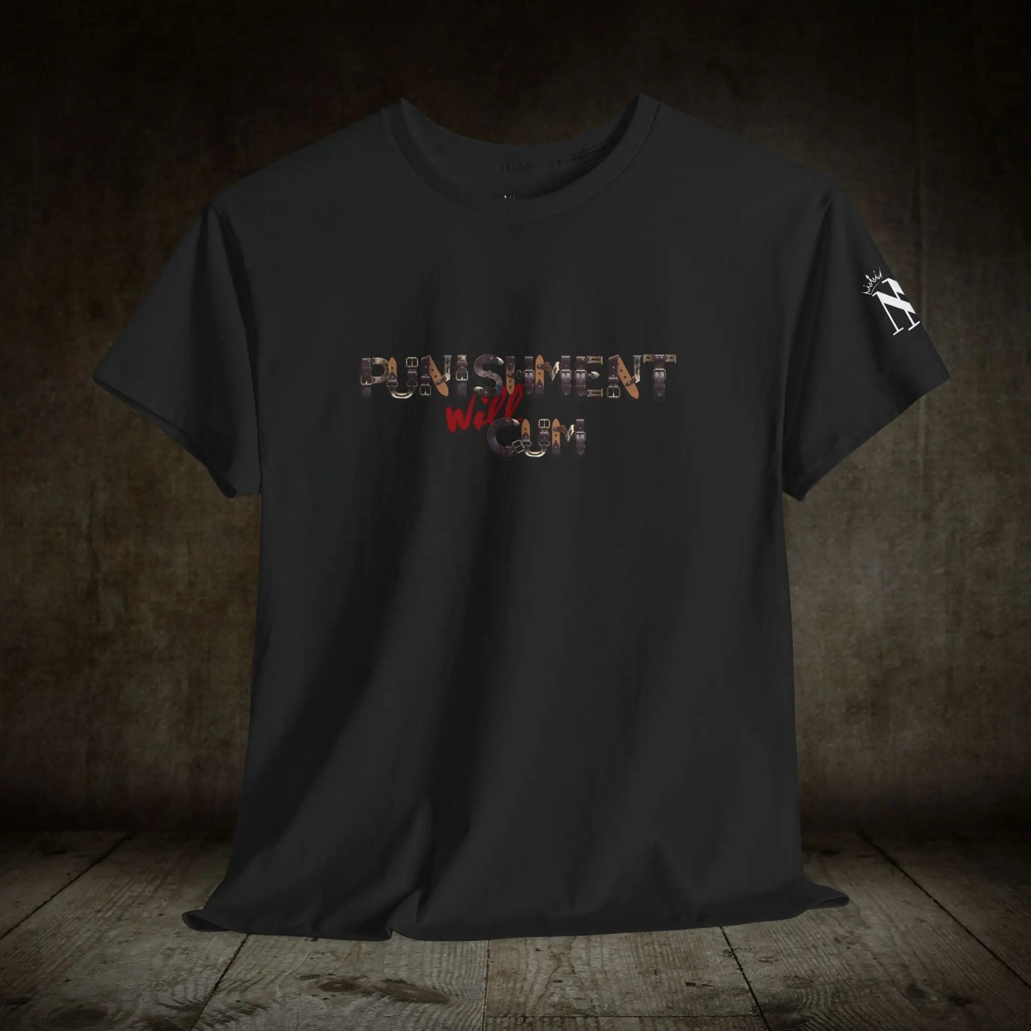 Punishment will Cum | Mix & Match 100% Cotton Unisex Fun-Flirty Lovers’ Tees
