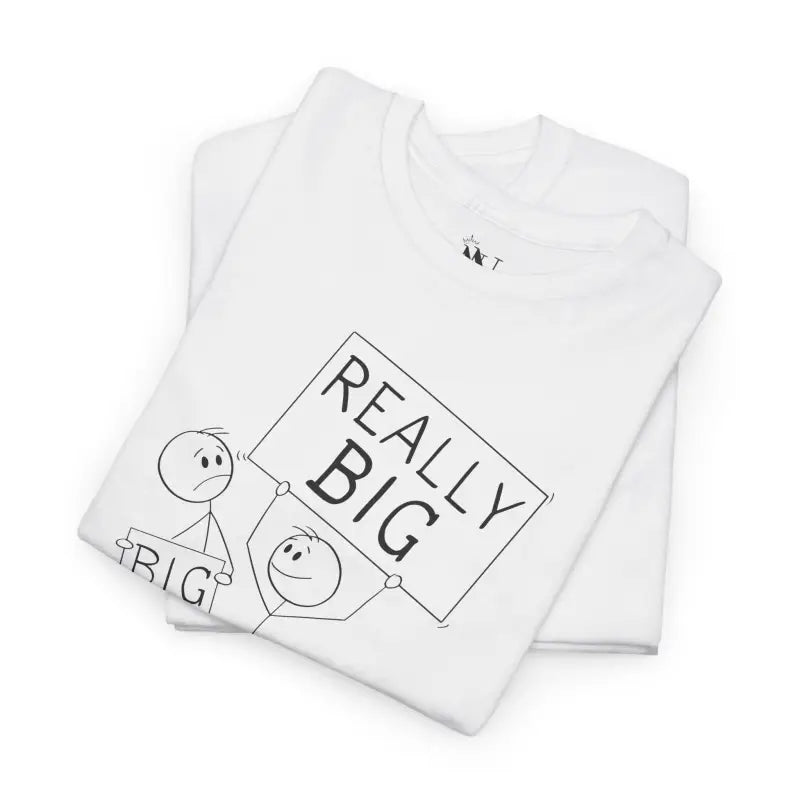 Really Big! | Mix & Match 100% Cotton Unisex Fun-Flirty Lovers’ Tees