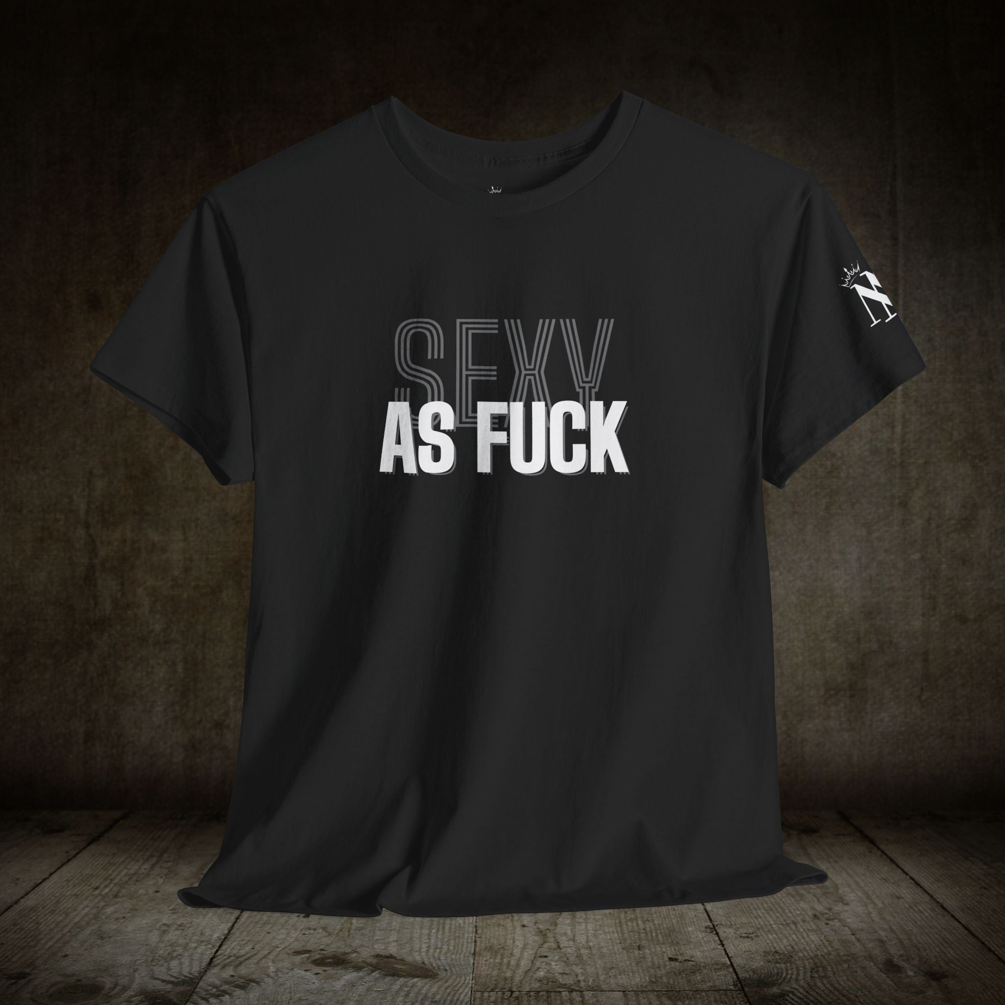 Sexy As Fuck | Mix & Match 100% Cotton Unisex Fun-Flirty Lovers’ Tees