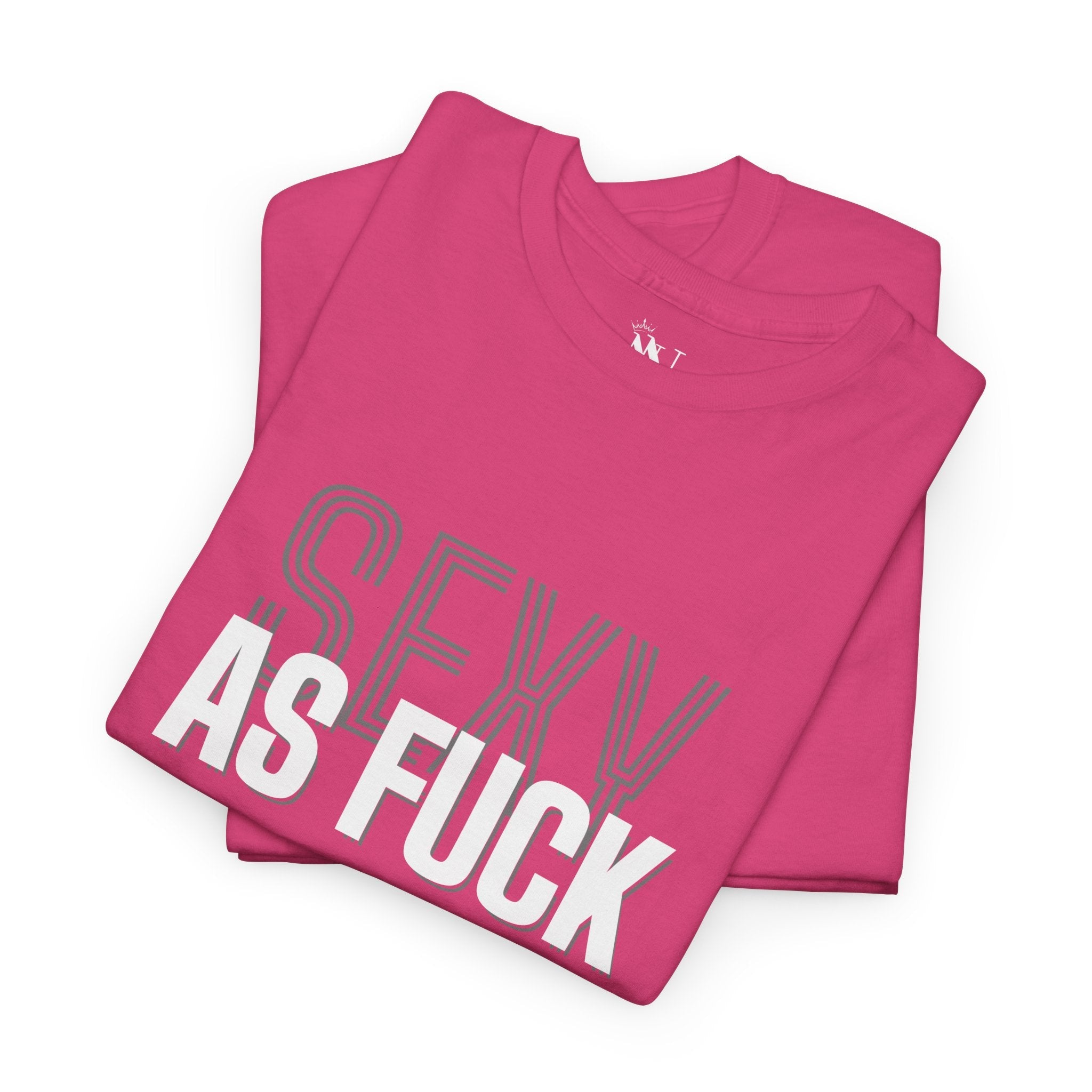 Sexy As Fuck | Mix & Match 100% Cotton Unisex Fun-Flirty Lovers’ Tees