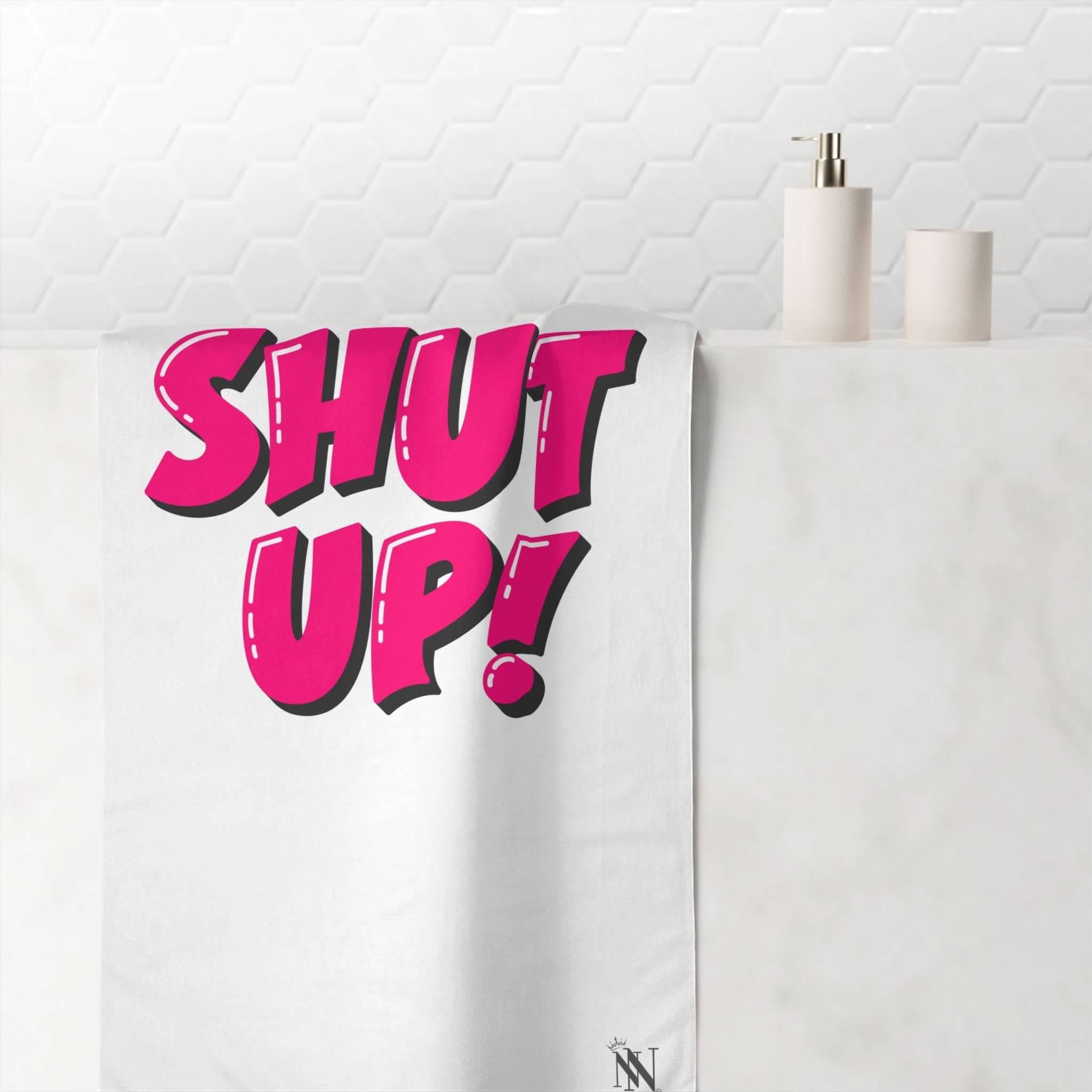 Shut Up! | Mix & Match Naughty XL Fun-Flirty Lovers’ Towels