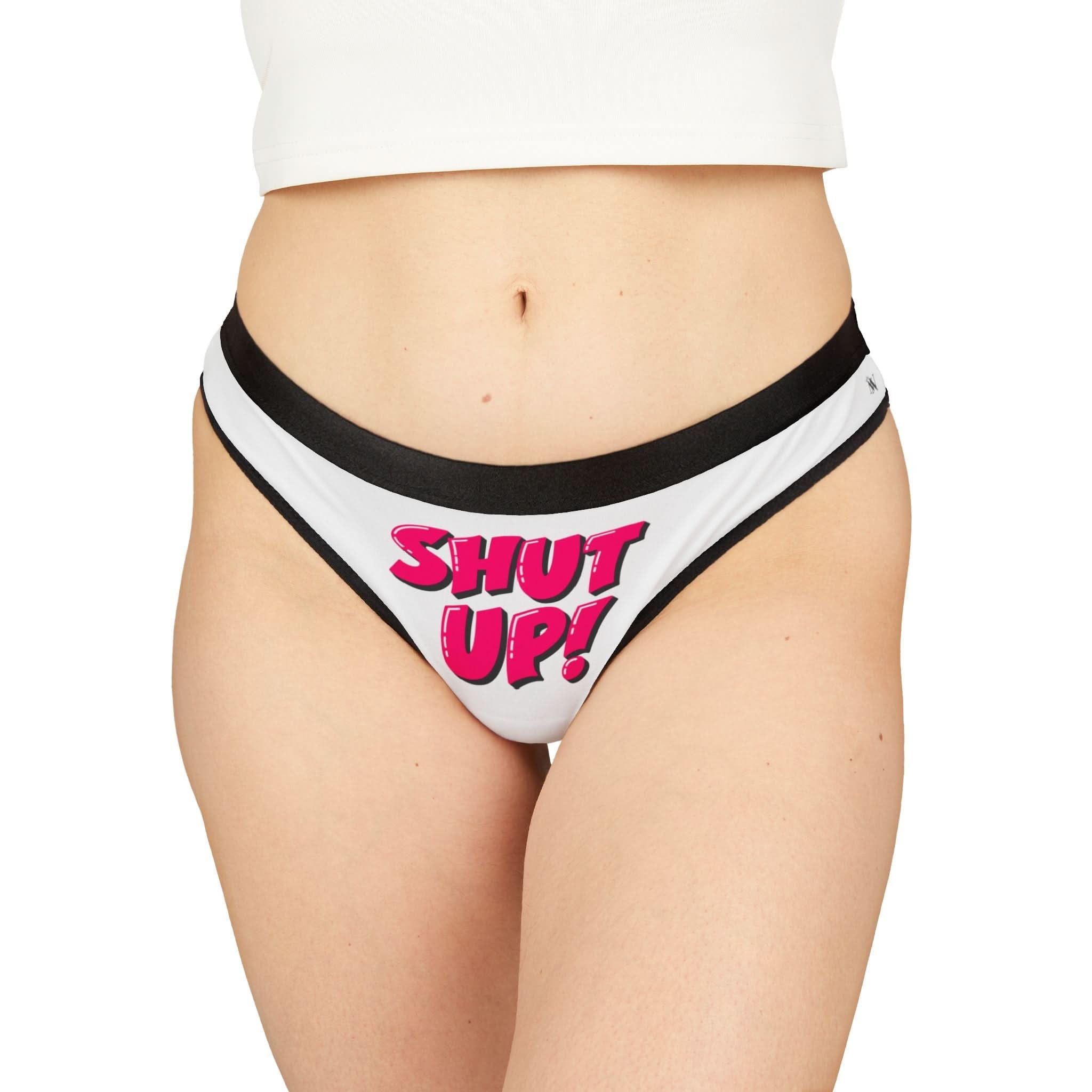 Shut Up! Thong | Mix & Match Women’s Fun-Flirty Lovers’ Thongs
