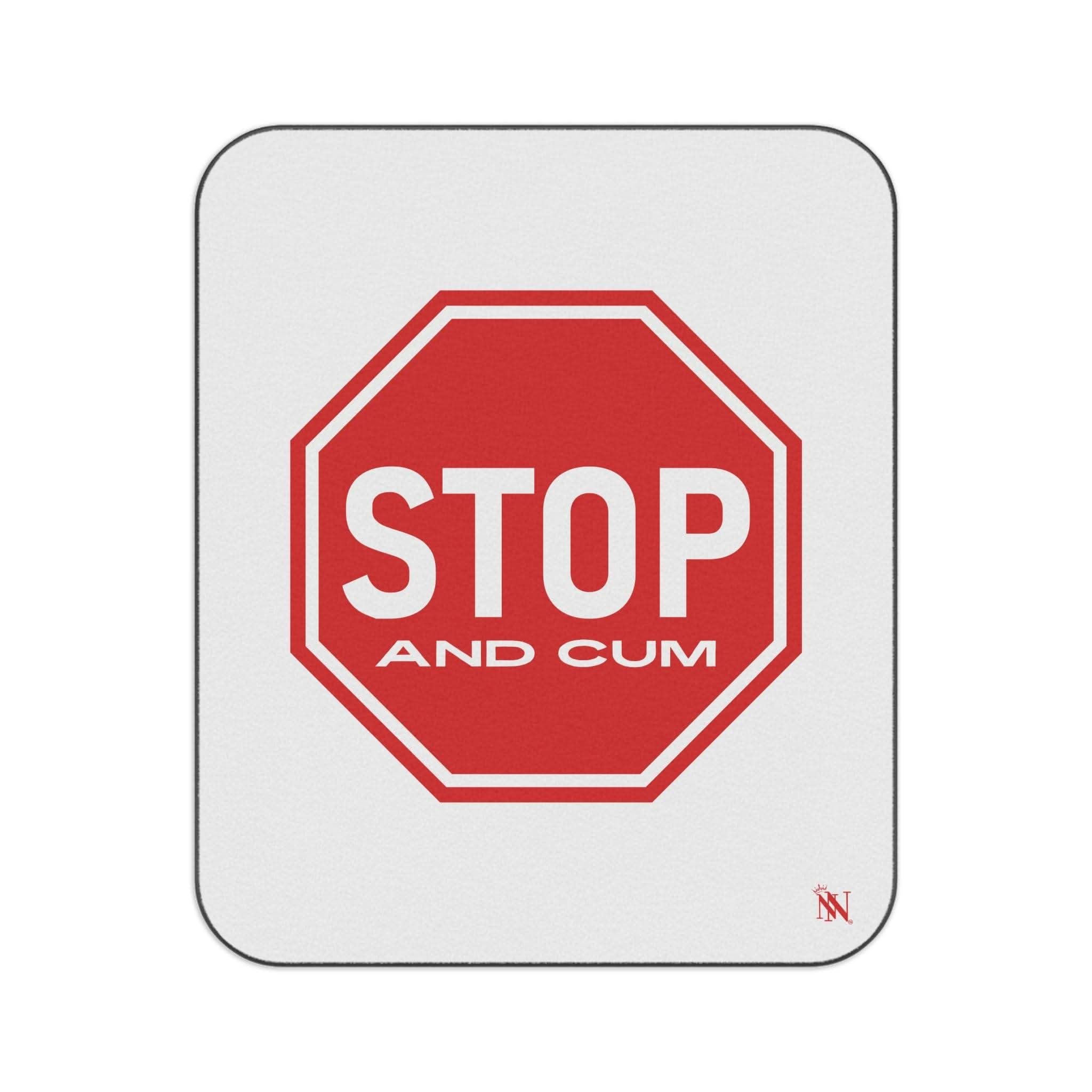 Stop And Cum Sign | Mix Match Fun-Flirty Lovers’ Water-Resistant Blankets