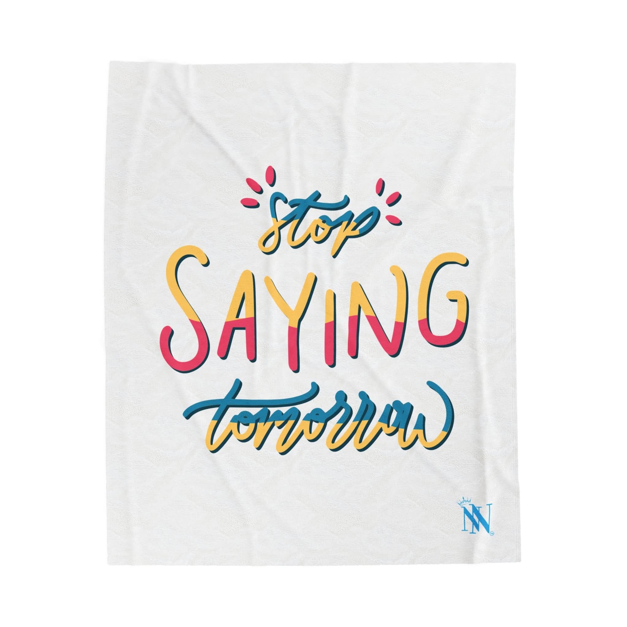 Stop Saying Tomorrow | Mix & Match Fun-Flirty Lovers’ Blankets