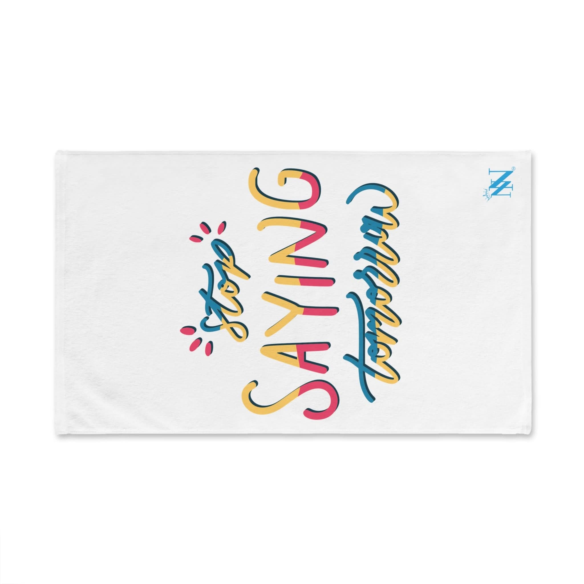 Stop Saying Tomorrow | Mix & Match Original Fun-Flirty Lovers’ Towels