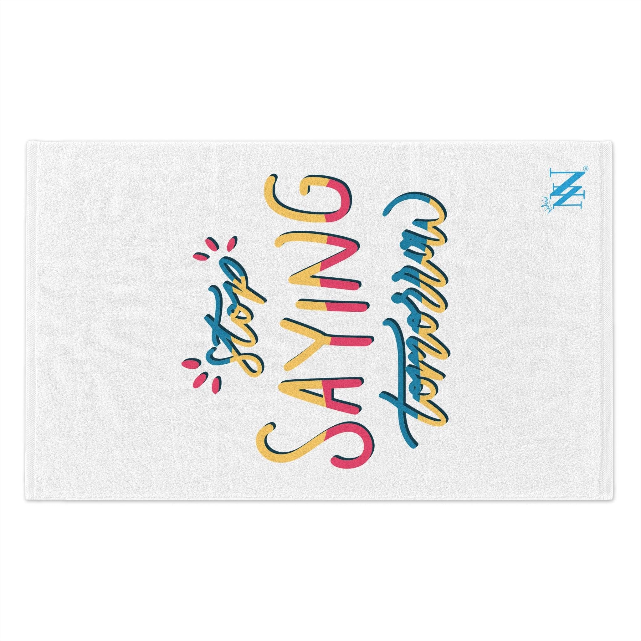 Stop Saying Tomorrow | Mix & Match Soft Fun-Flirty Lovers’ Towels