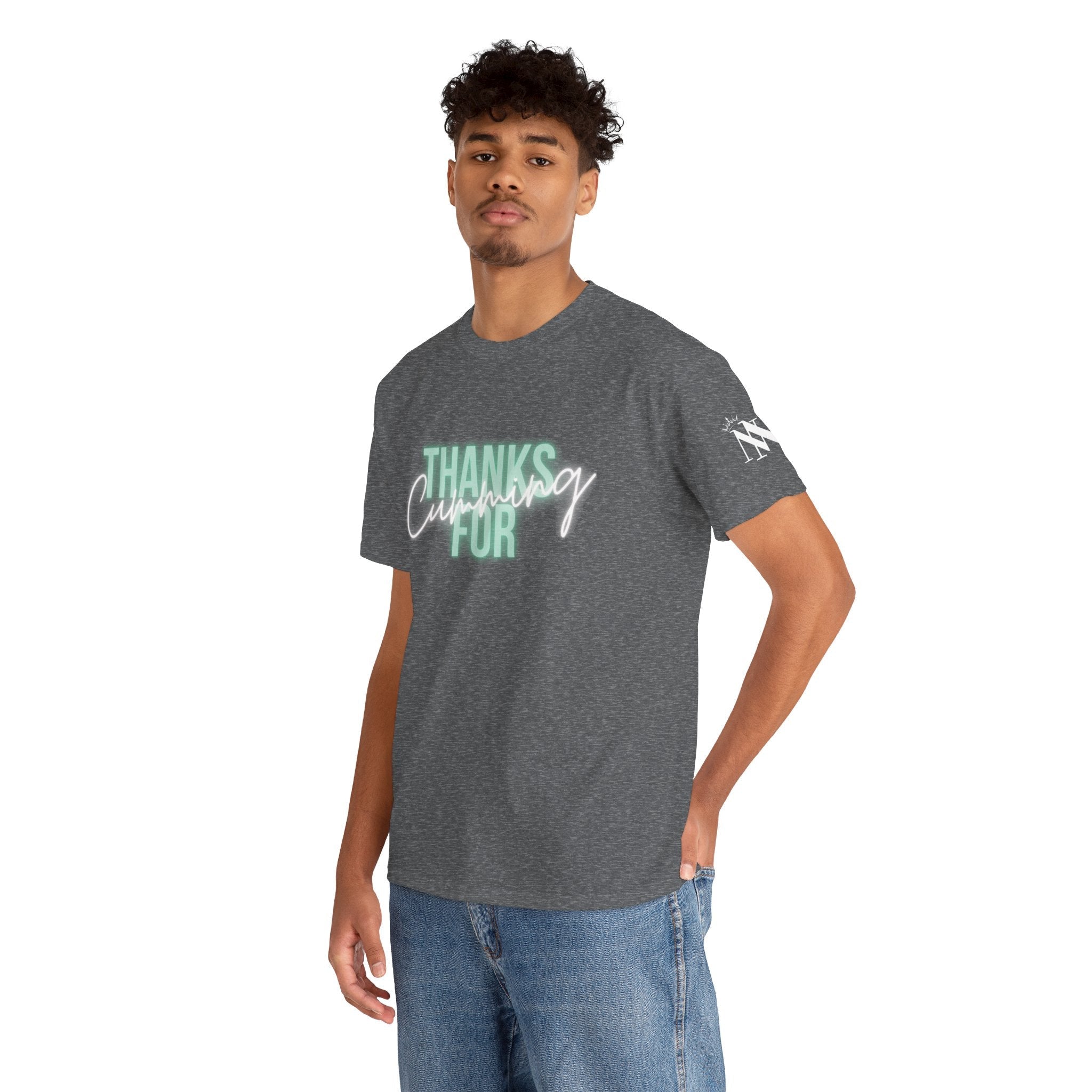 Thanks for Cumming | Mix & Match 100% Cotton Unisex Fun-Flirty Lovers’ Tees