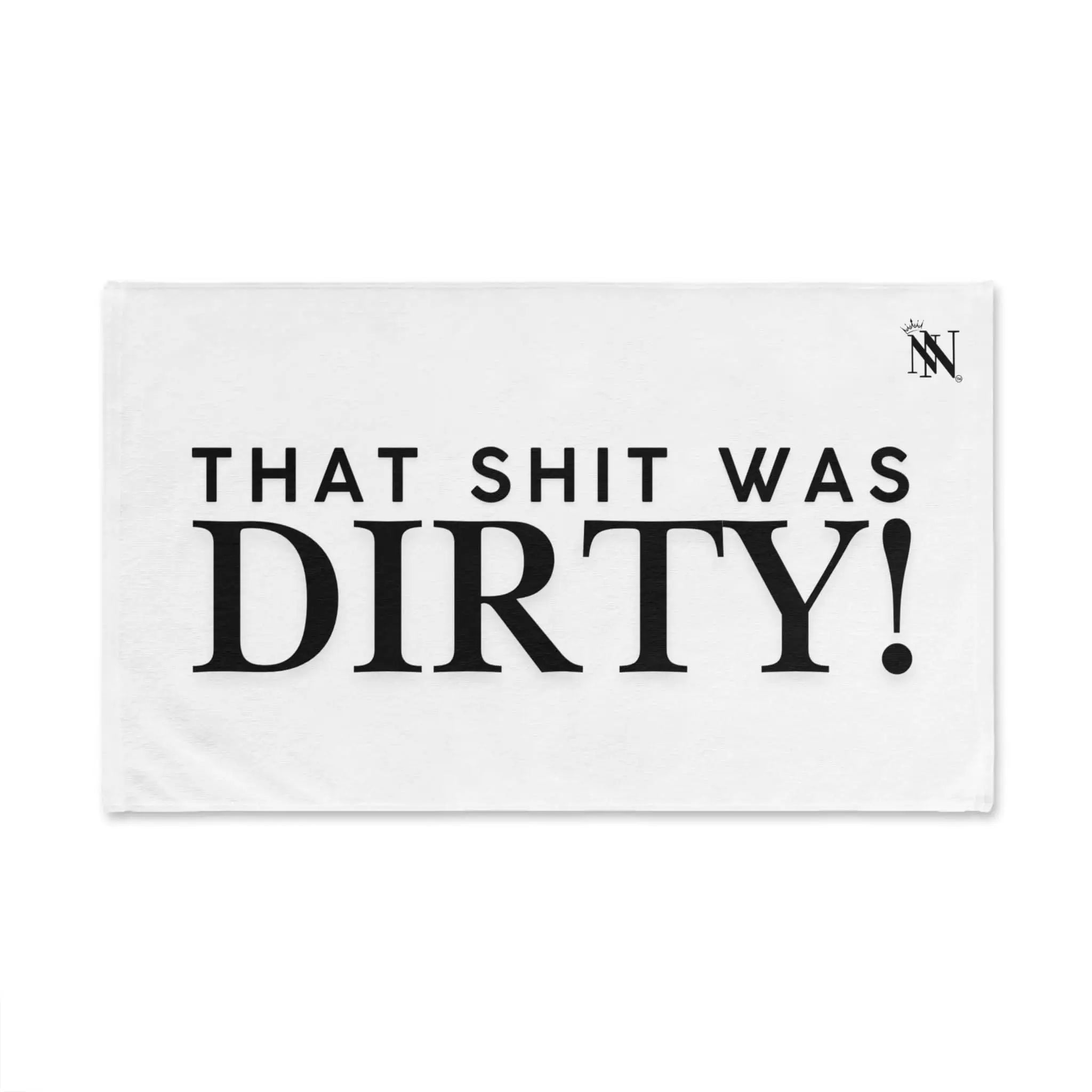 That Shit Was Dirty! | Mix & Match Original Fun-Flirty Lovers’ Towels