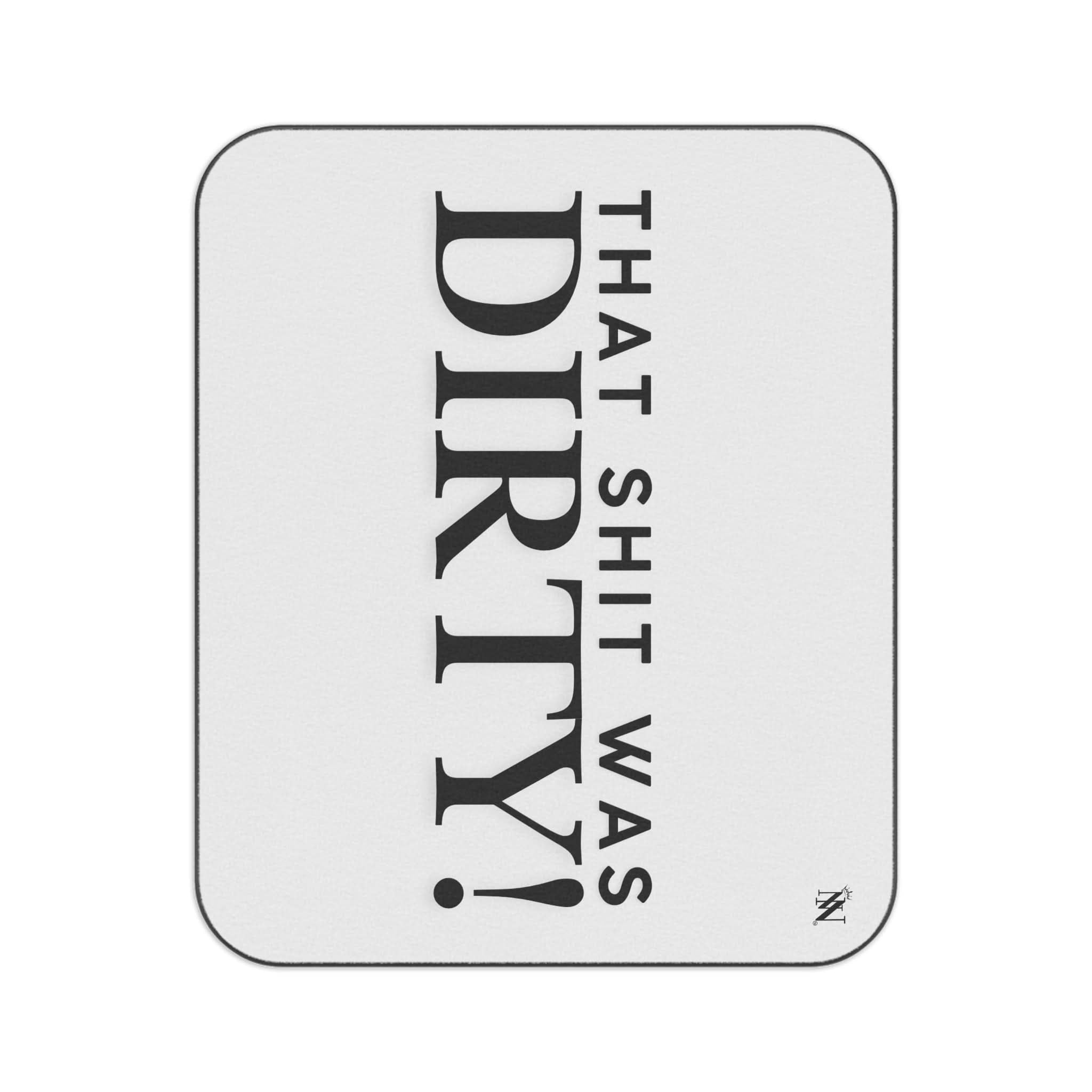 That Was Dirty! | Mix Match Fun-Flirty Lovers’ Water-Resistant Blankets