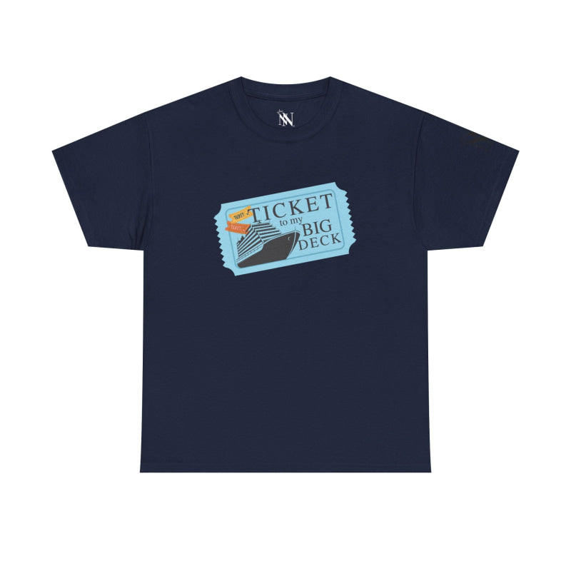Ticket to Big Deck Vacation | Mix & Match 100% Cotton Unisex Fun-Flirty Lovers’ Tees