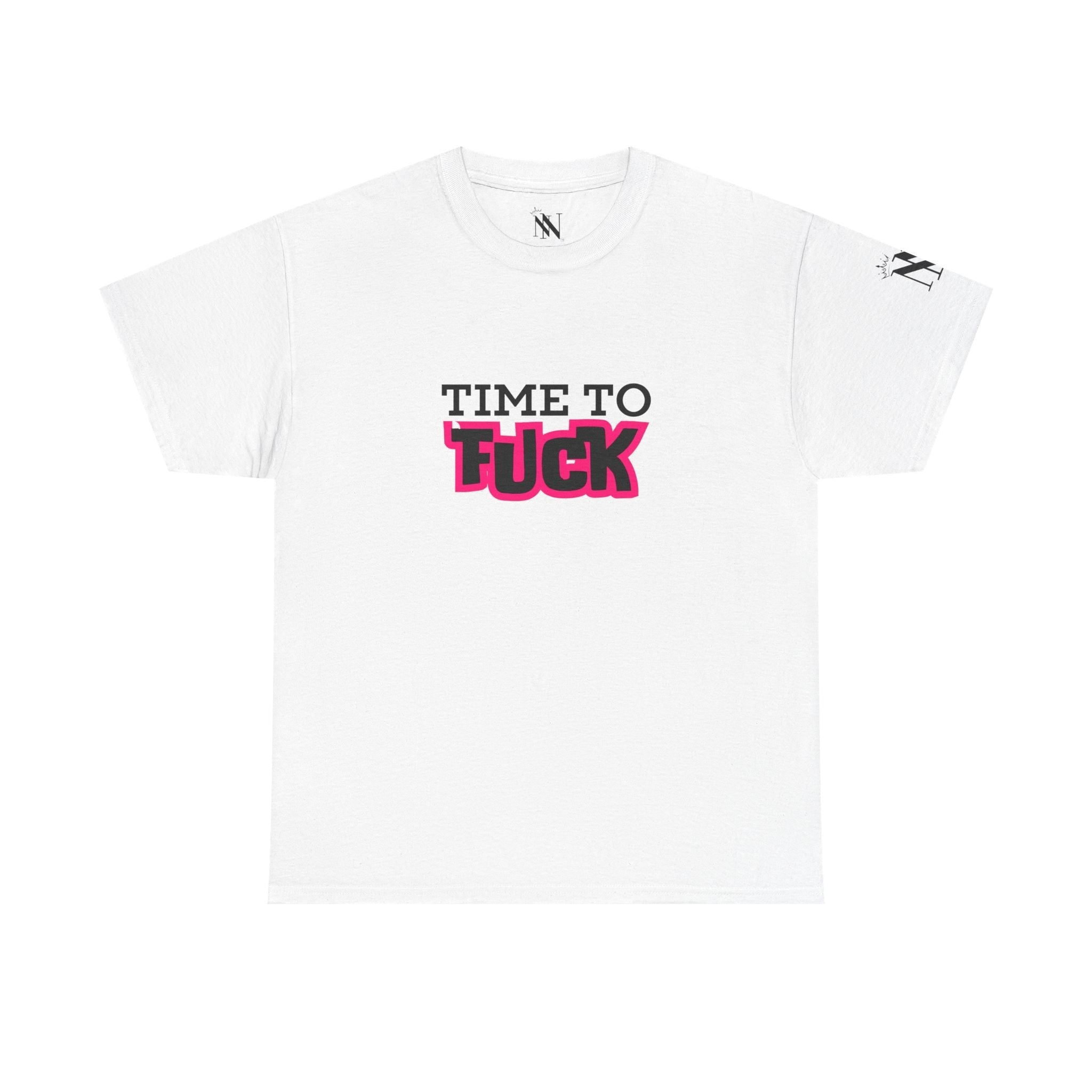 Time to Fuck | Mix & Match 100% Cotton Unisex Fun-Flirty Lovers’ Tees