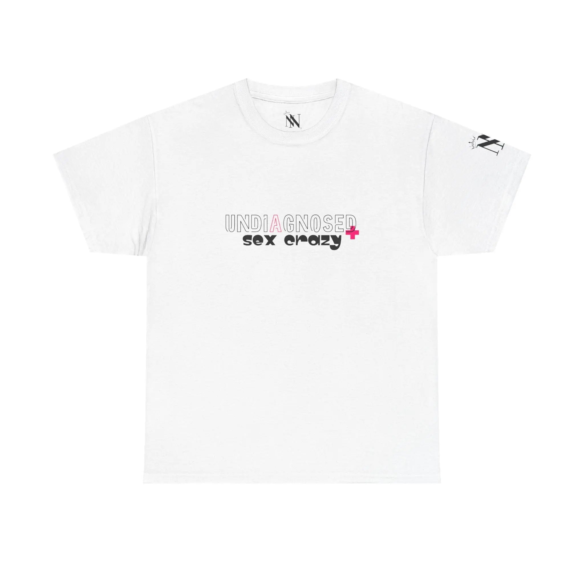 Undiagnosed Sex Crazy | Mix & Match 100% Cotton Unisex Fun-Flirty Lovers’ Tees