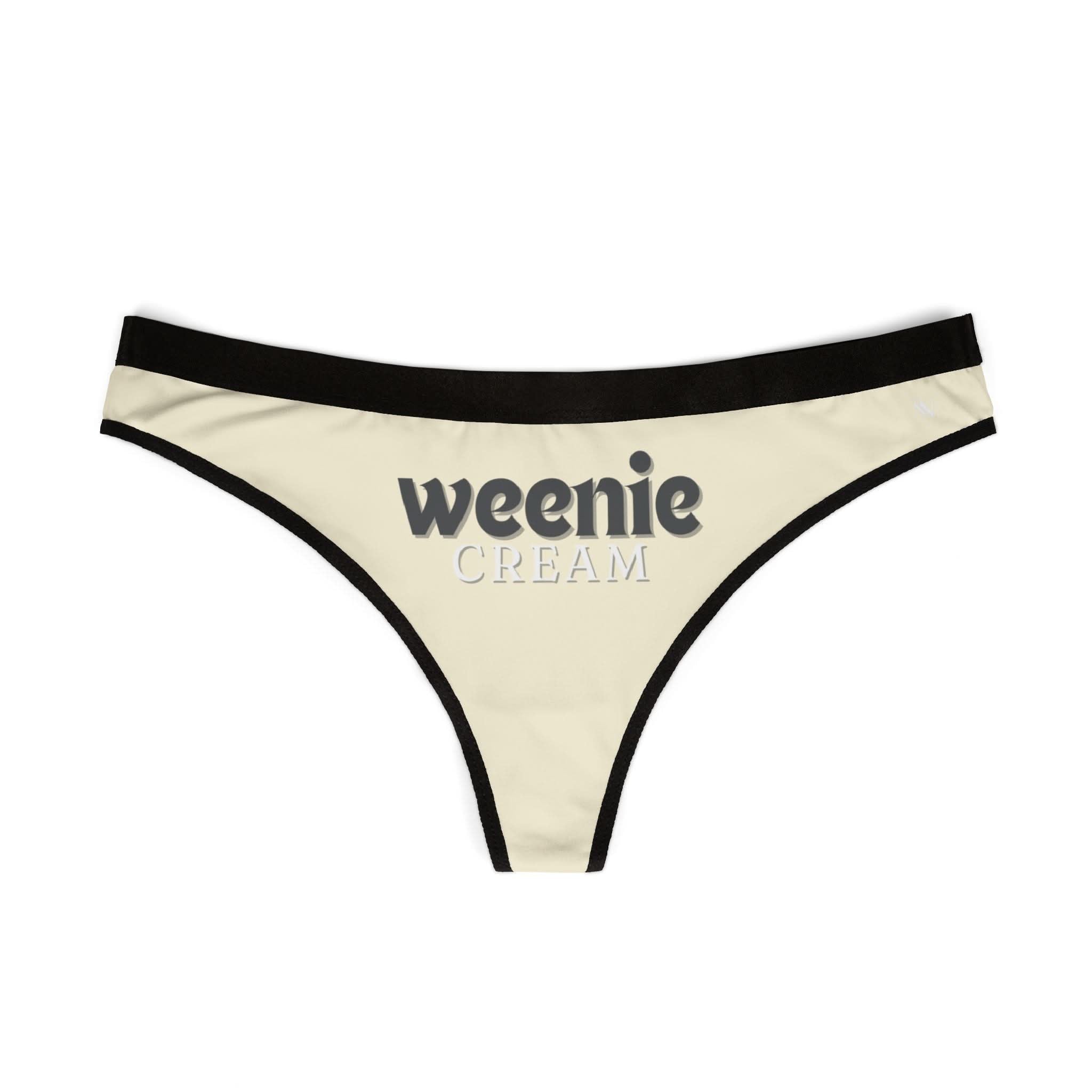 Weenie Cream | Mix & Match Women’s Fun-Flirty Lovers’ Thongs