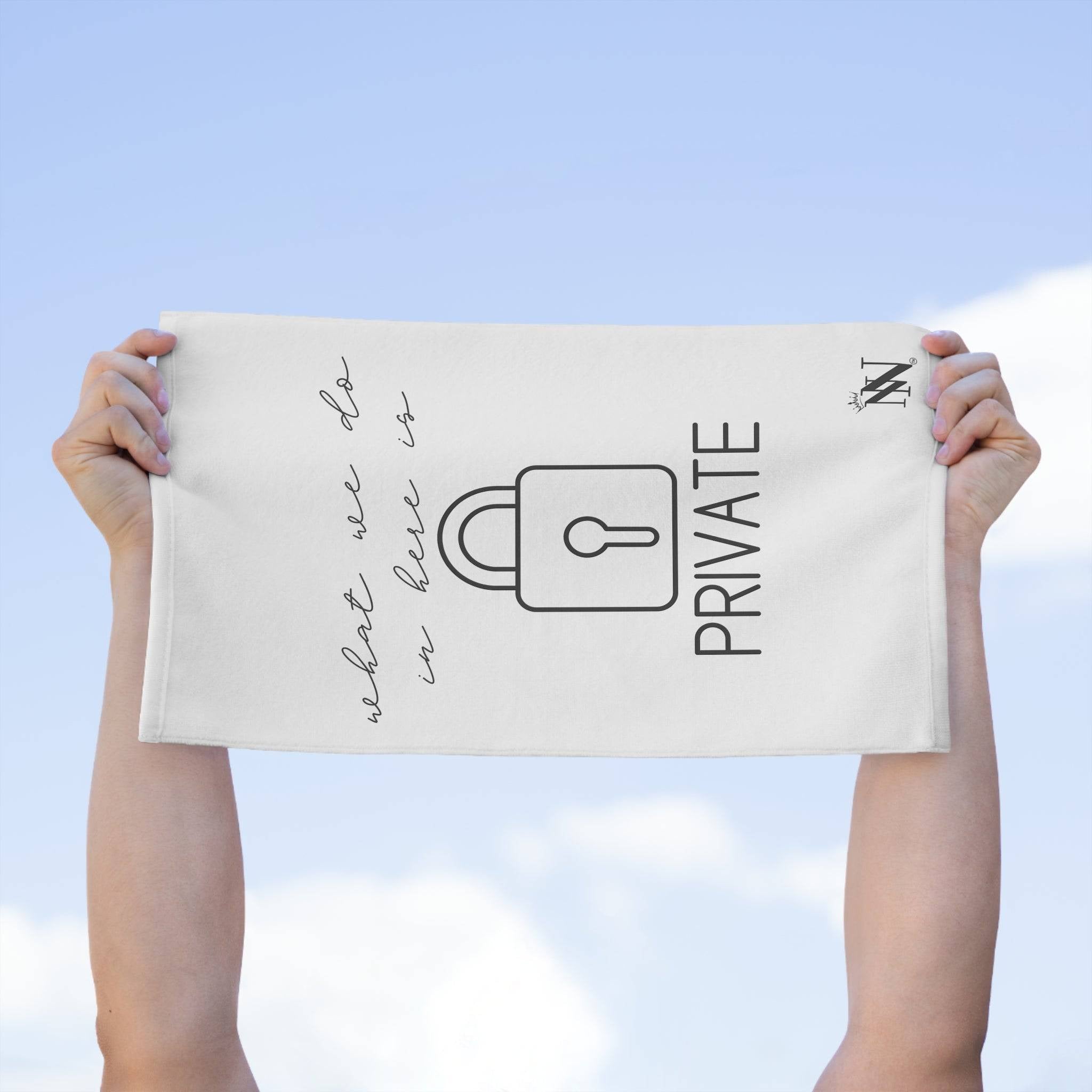 What We Do in Here is Private | Mix & Match Soft Fun-Flirty Lovers’ Towels