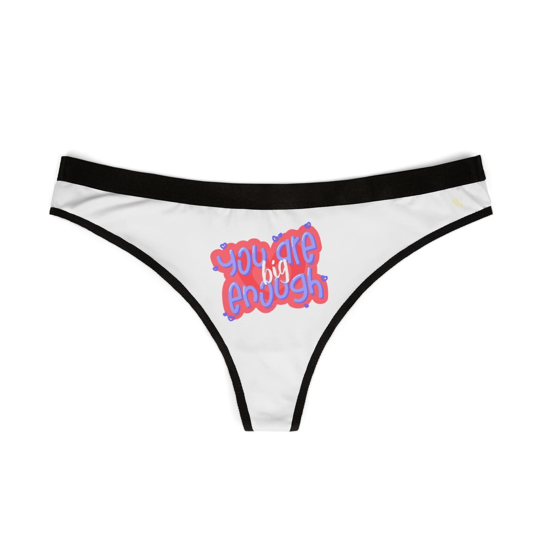 You Are Enough | Mix & Match Women’s Fun-Flirty Lovers’ Thongs