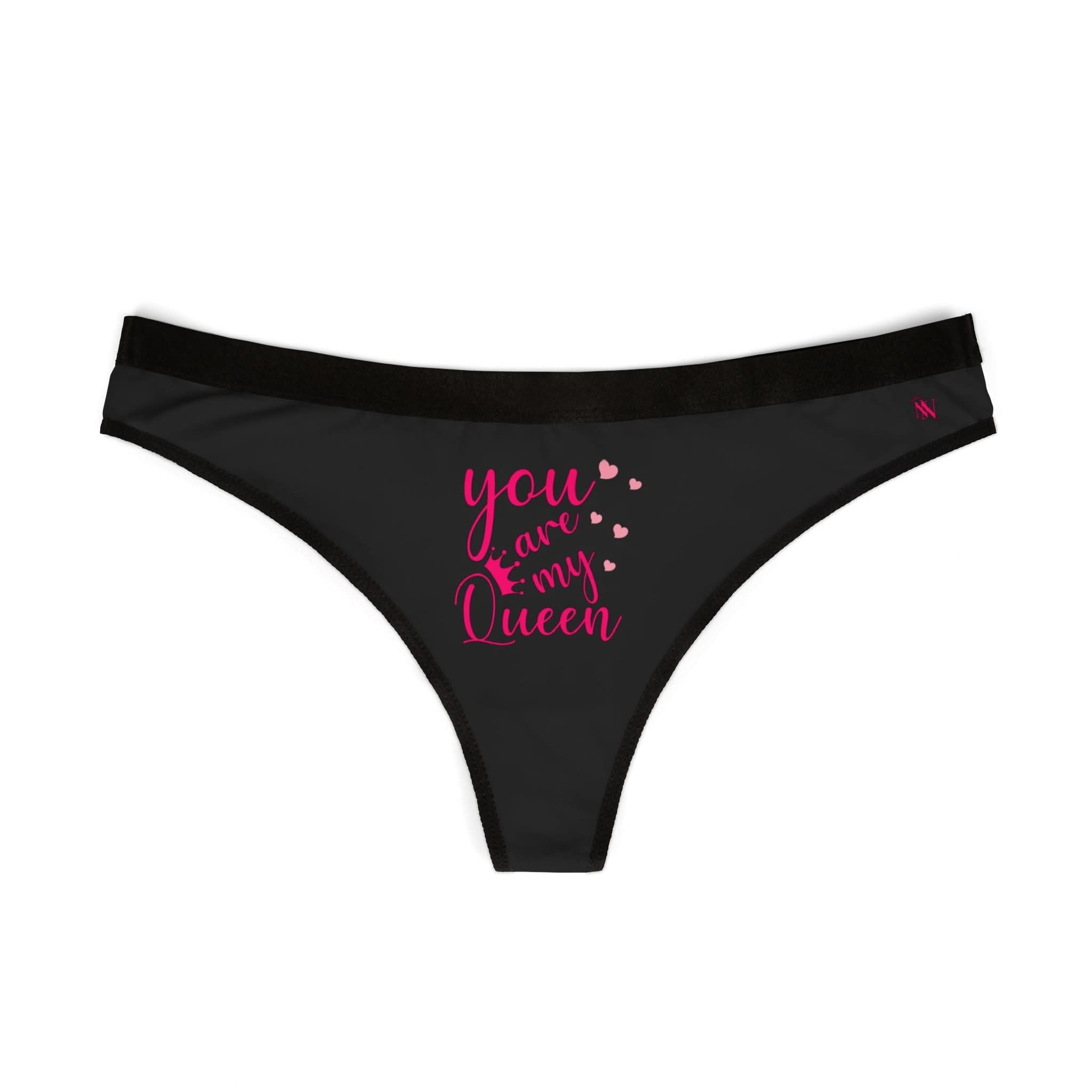You Are My Queen | Mix & Match Women’s Fun-Flirty Lovers’ Thongs