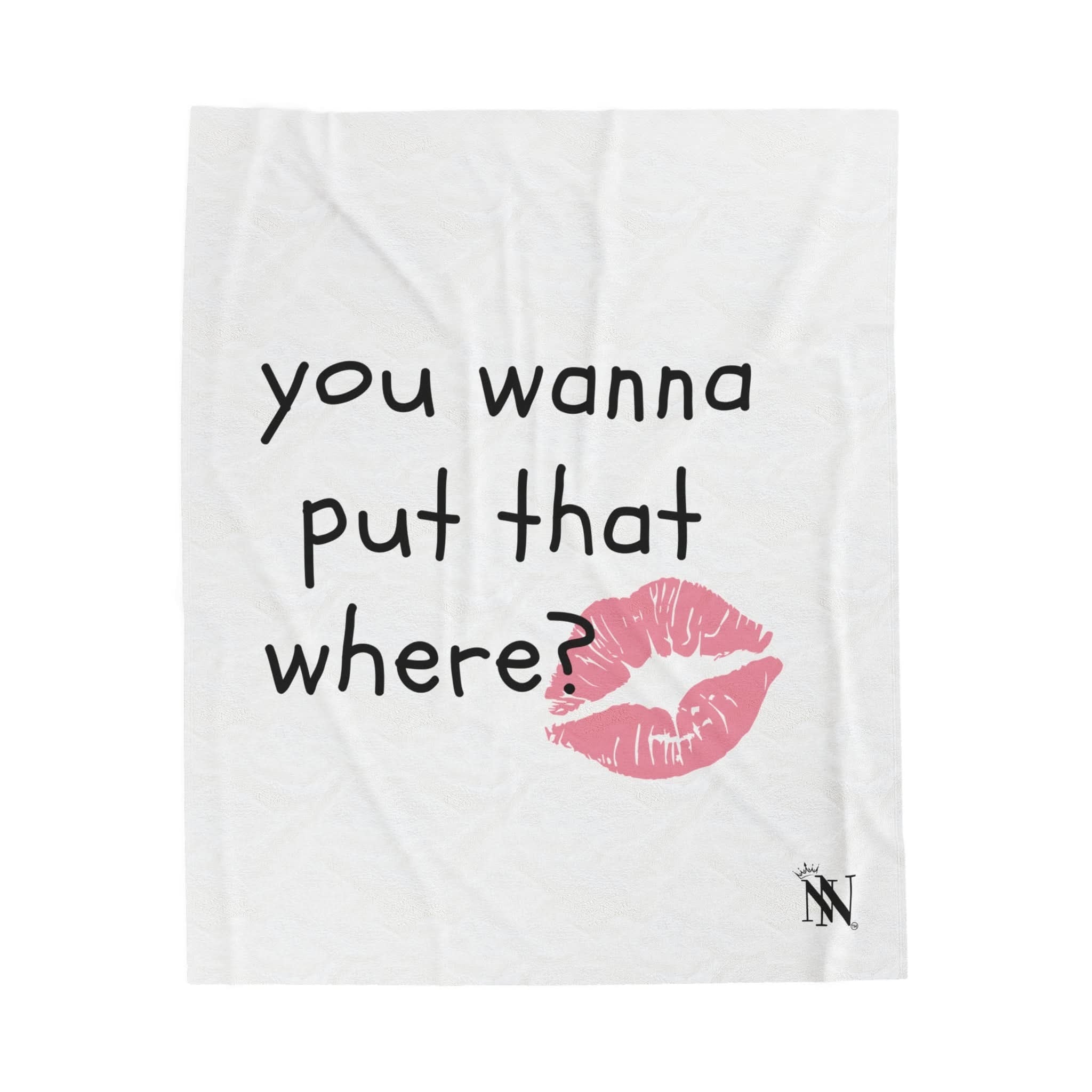 You Wanna Put That Where? | Mix & Match Fun-Flirty Lovers’ Blankets