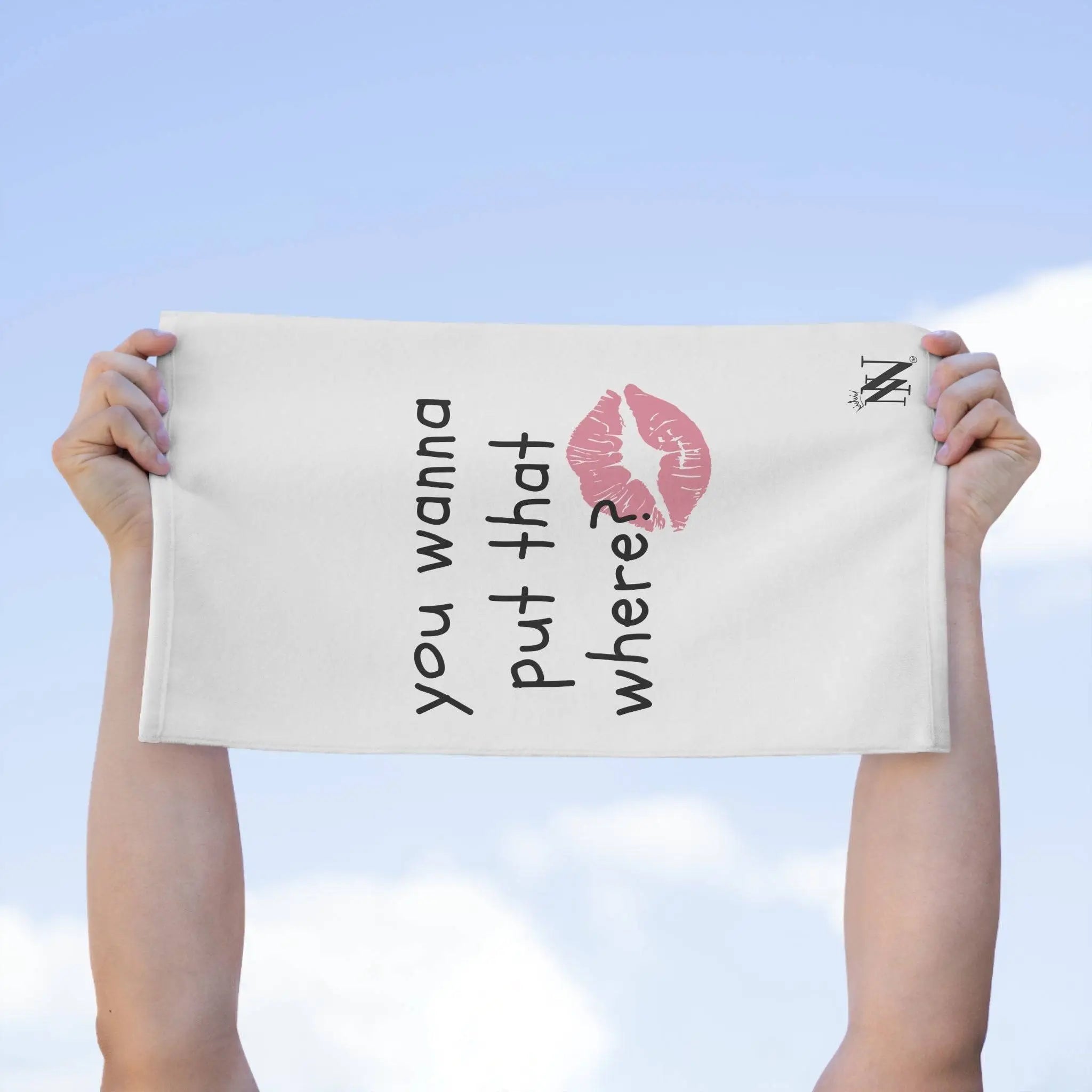 You Wanna Put That Where? | Mix & Match Soft Fun-Flirty Lovers’ Towels
