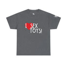 I Love Sex Toys! | Mix & Match 100% Cotton Unisex Fun-Flirty Lovers’ Tees