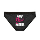 Hug Your Haters | Mix & Match Women’s Fun-Flirty Lovers’ Panties