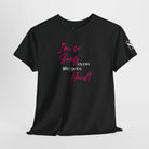 I’m So Sexy Even Life Gets Hard! T-Shirt