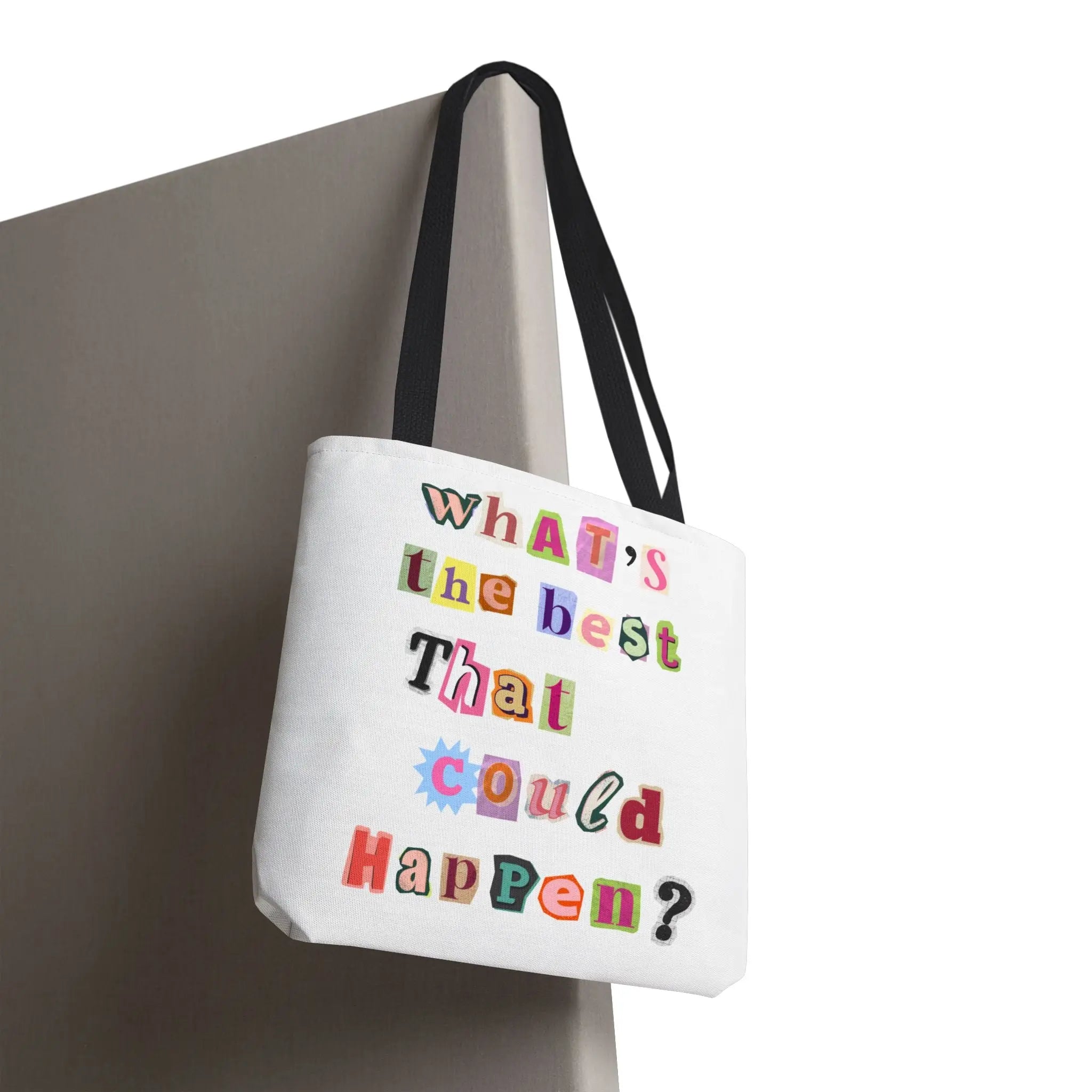 What’s the Best That Could Happen? Ransom Note Tote Bag