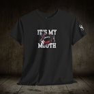 It’s My Mouth | Mix & Match Cotton Unisex Fun-Flirty Lovers’ T-Shirts