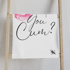 But did you Cum? with a Kiss Cum Towel