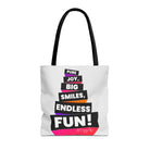 Pure Joy Big Smiles Endless Fun! Tote Bag