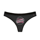 Certified: Cum Snob | Mix & Match Women’s Fun-Flirty Lovers’ Thongs