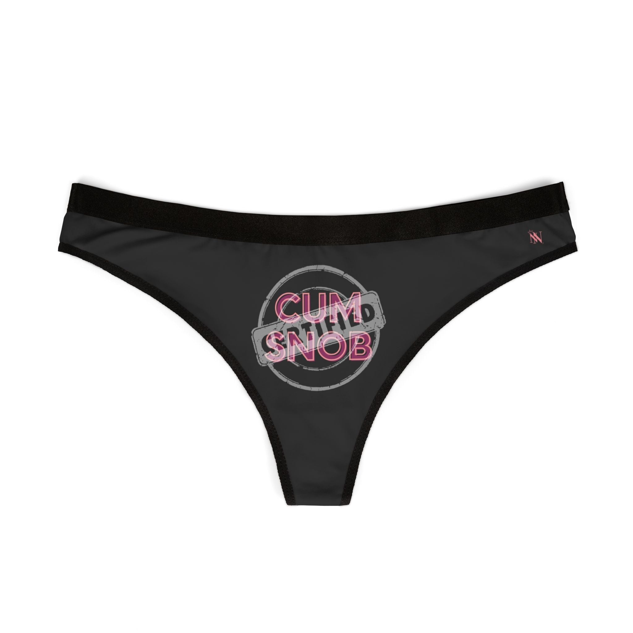 Certified: Cum Snob | Mix & Match Women’s Fun-Flirty Lovers’ Thongs