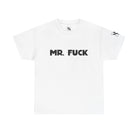 Mr. Fuck | Mix & Match 100% Cotton Unisex Fun-Flirty Lovers’ Tees