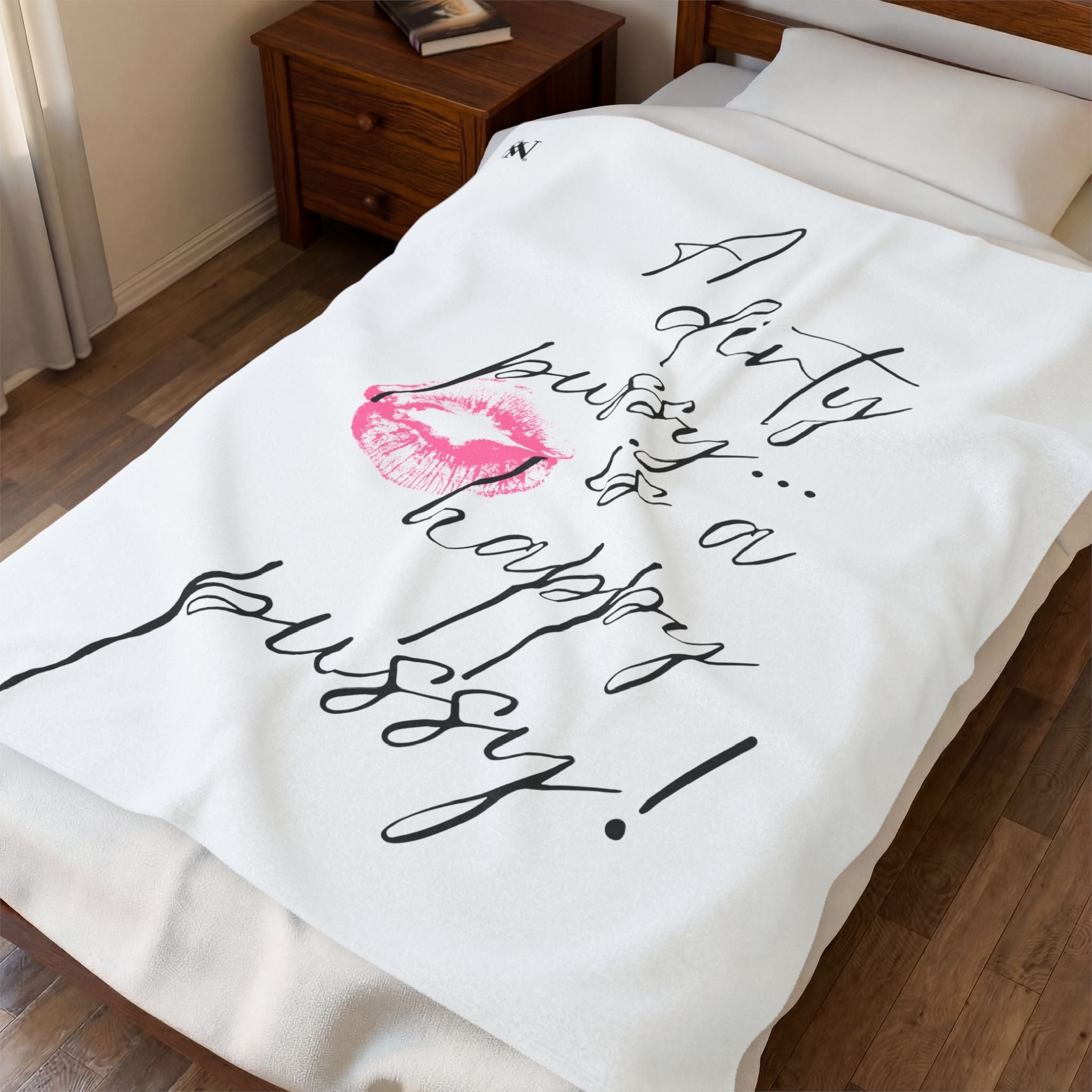 A Dirty Pussy is a Happy Pussy! Romantic Gifts Love Blanket