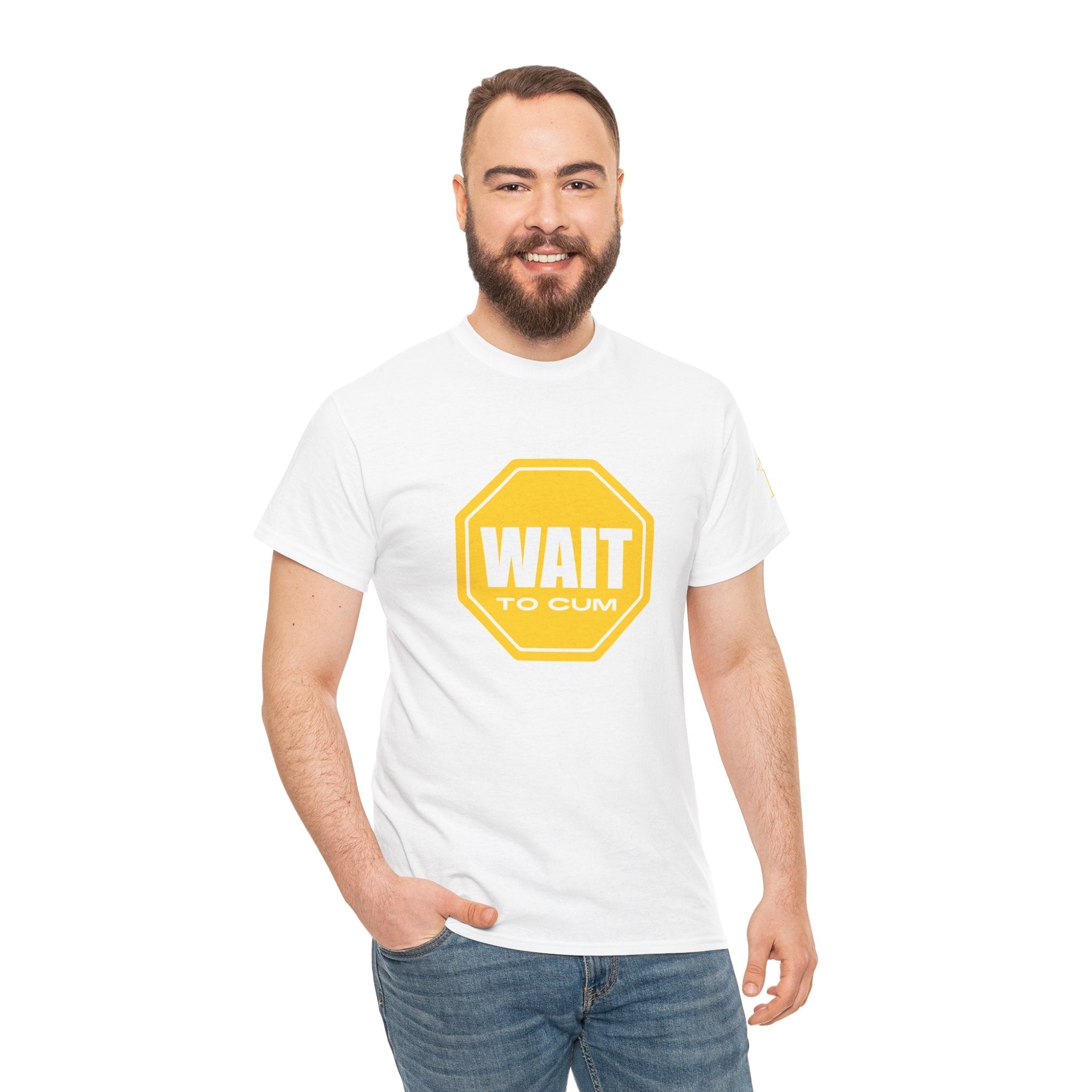 Wait to Cum Sign | Mix & Match 100% Cotton Unisex Fun-Flirty Lovers’ Tees