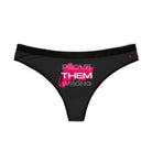 Prove Them Wrong | Mix & Match Women’s Fun-Flirty Lovers’ Thongs