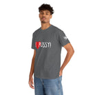 I Love Pussy! | Mix & Match 100% Cotton Unisex Fun-Flirty Lovers’ Tees