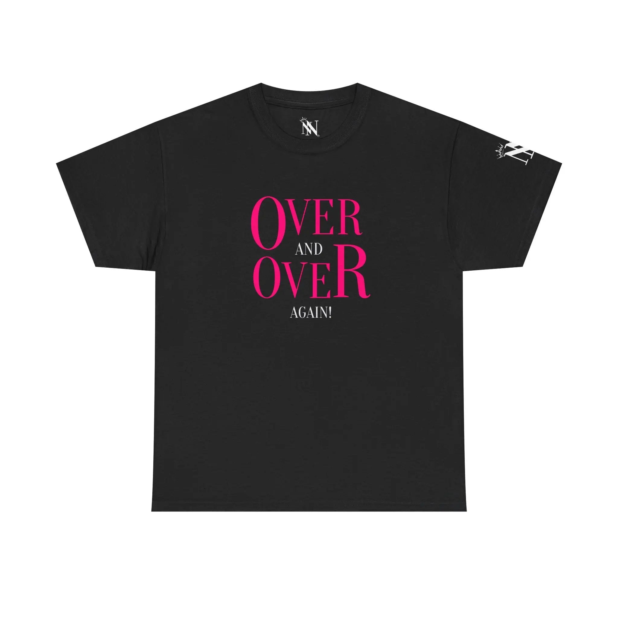 Over and Over Again! | Mix & Match Cotton Unisex Fun-Flirty Lovers’ T-Shirts