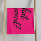 What Happened? Signature Pink | Mix & Match Classic Fun-Flirty Lovers’ Towels